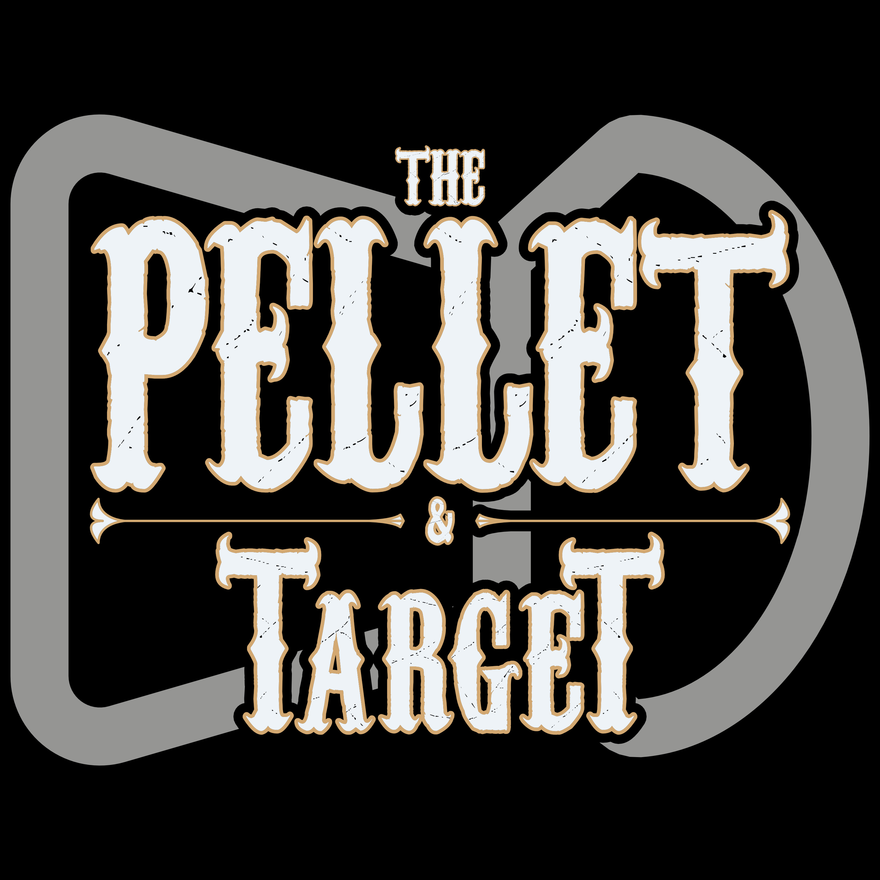 Pellet and Target Podcast Show