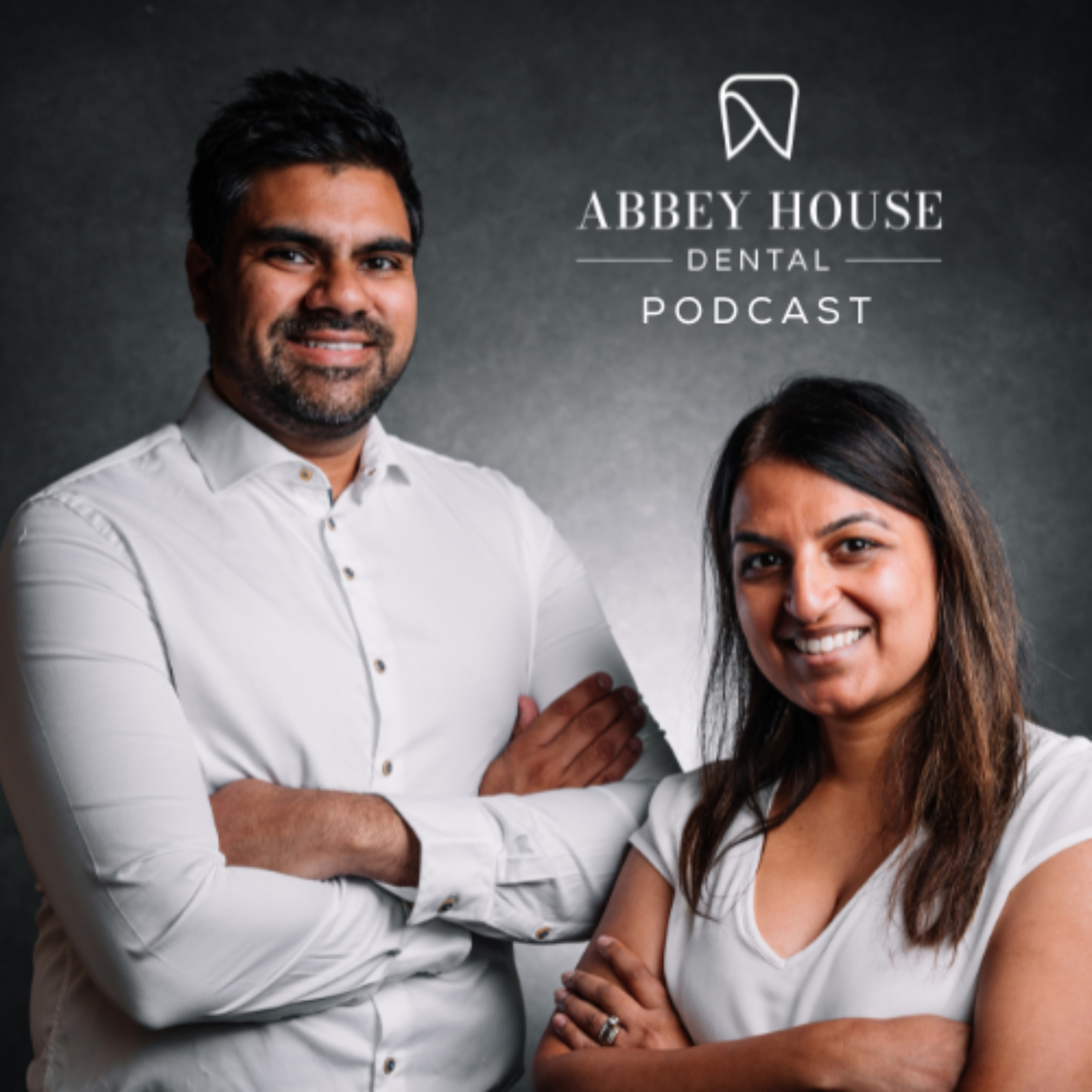 Abbey House Dental - The Podcast