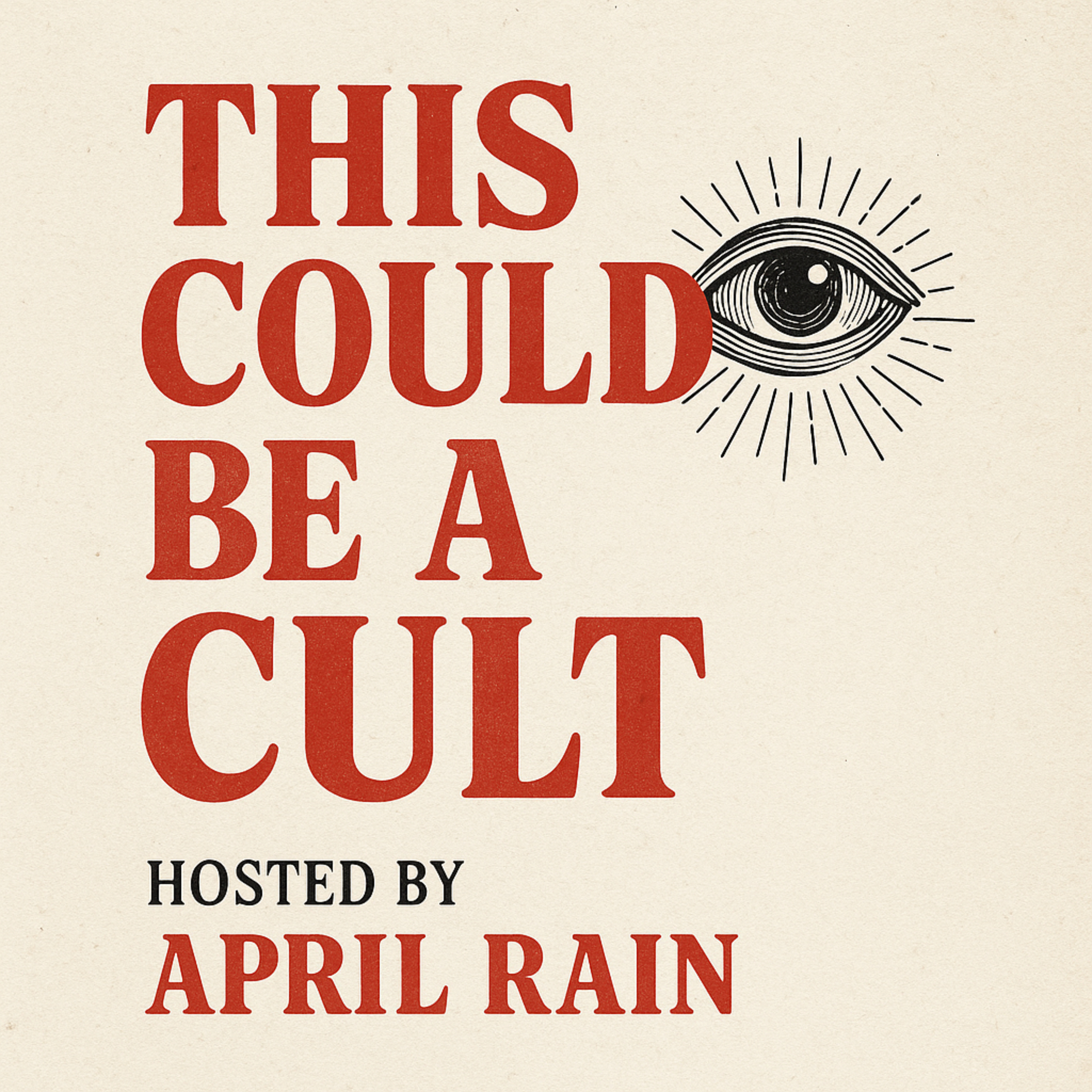 This COULD Be A Cult podcast artwork
