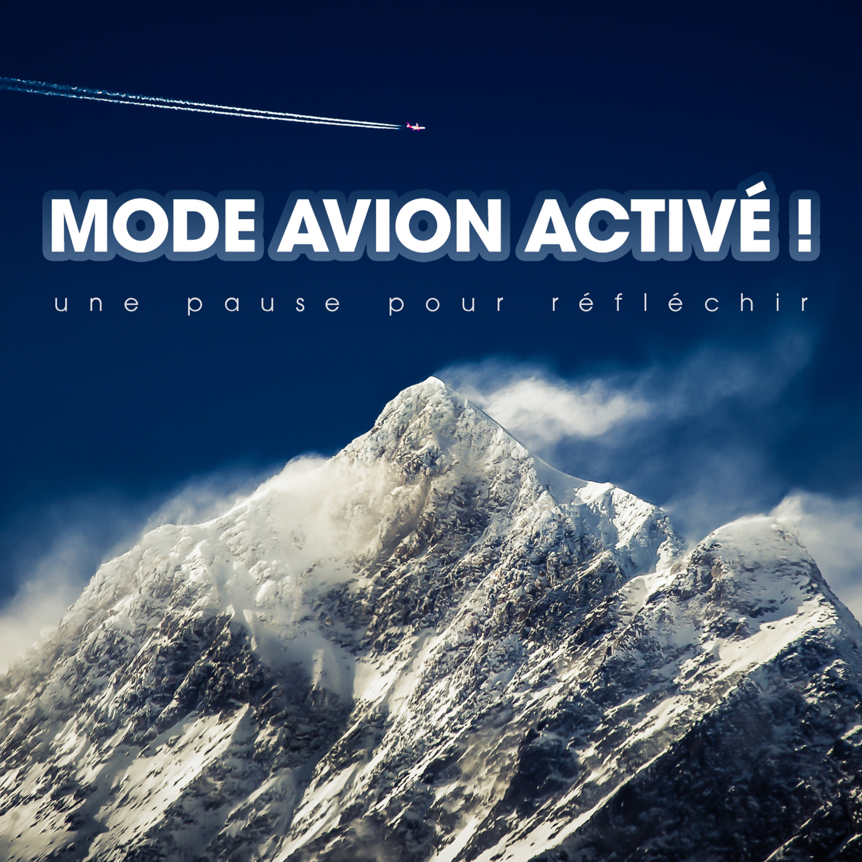Mode Avion Activé ! Une pause pour réfléchir. podcast artwork
