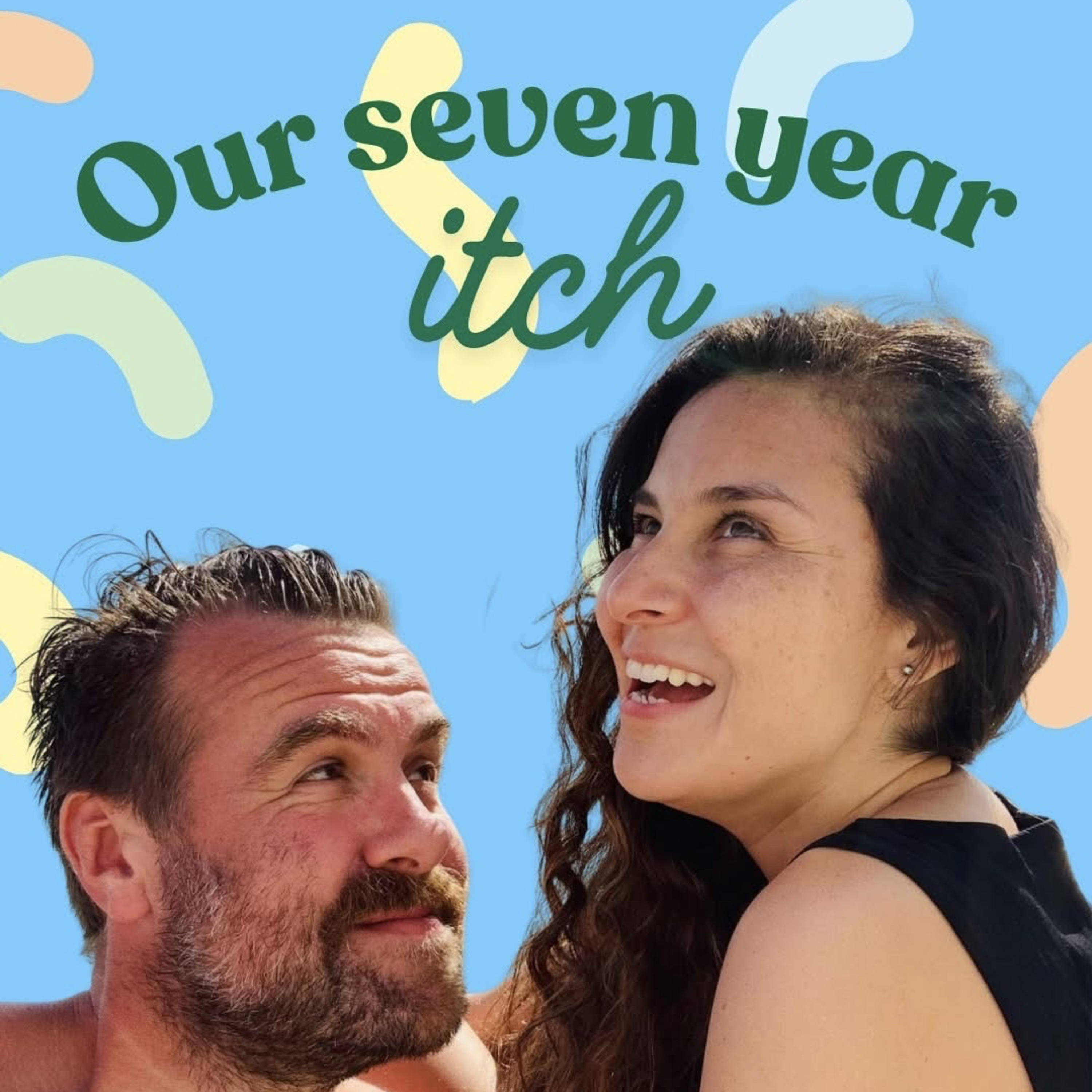 Our Seven Year Itch