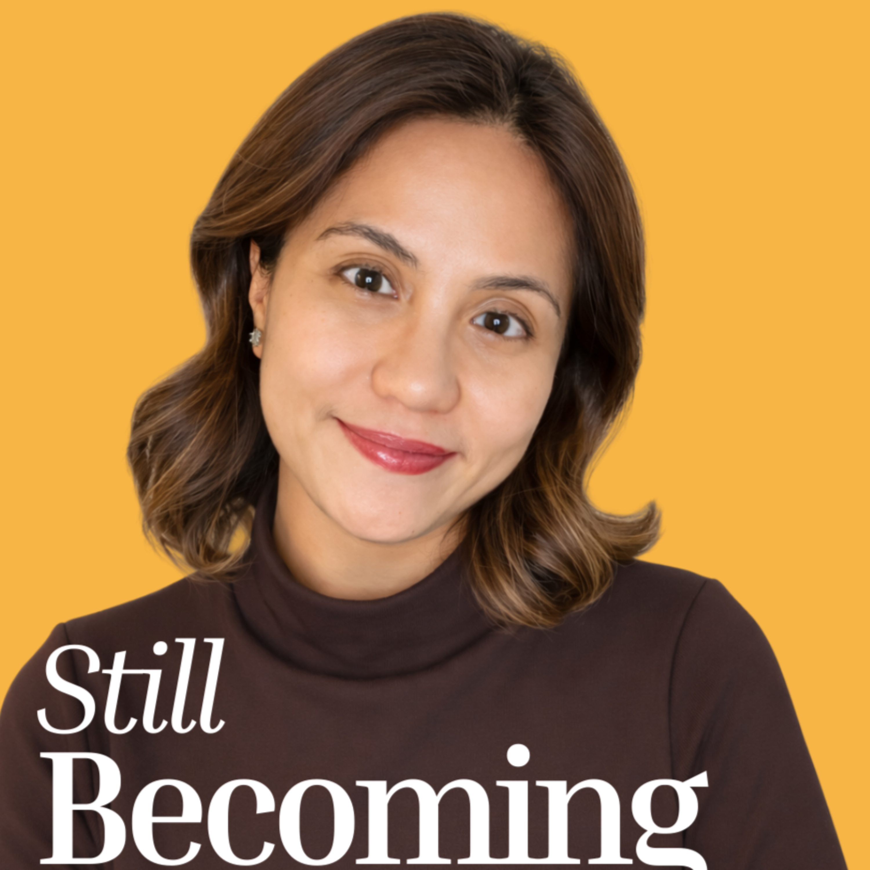 Still Becoming Podcast