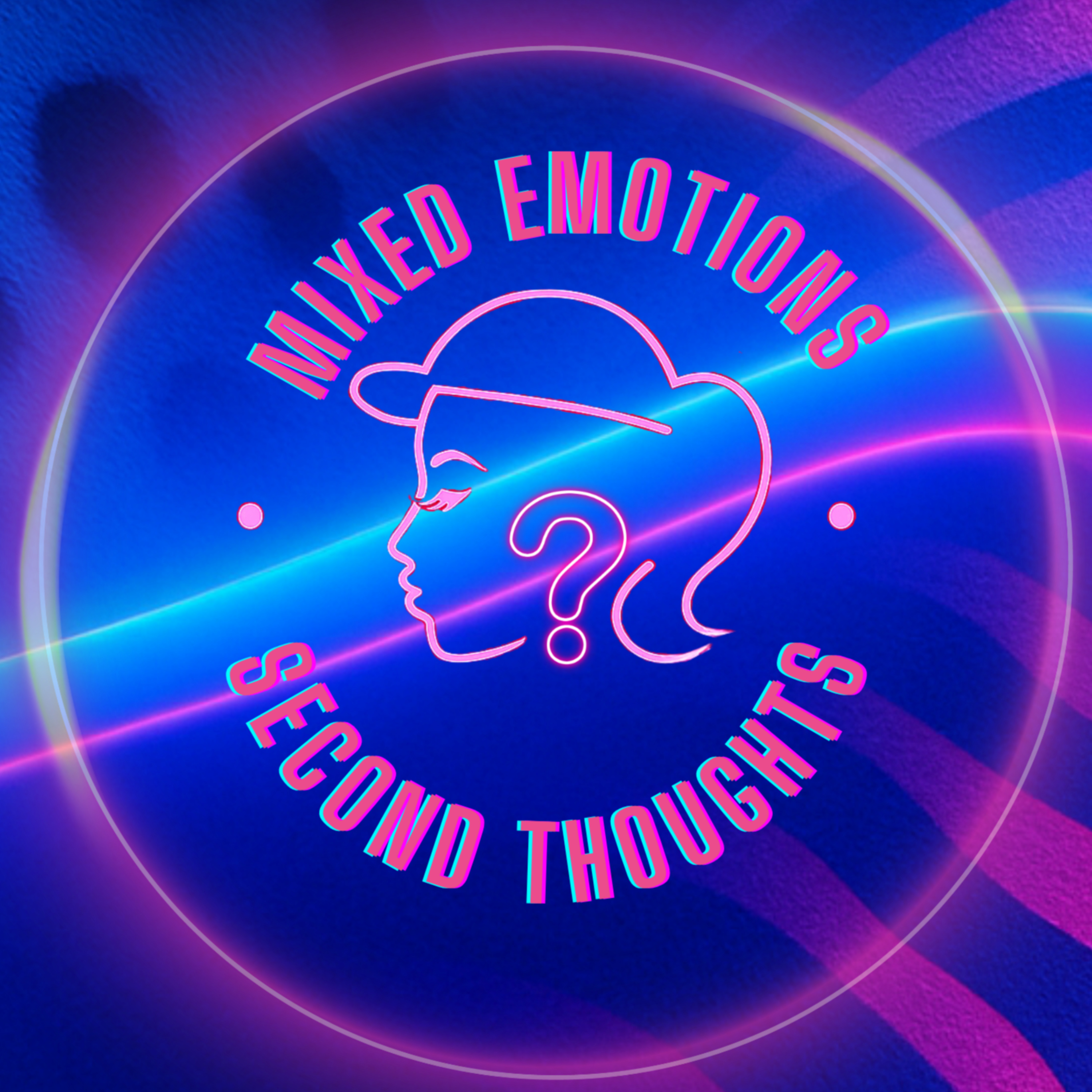 Mixed Emotions Second Thoughts