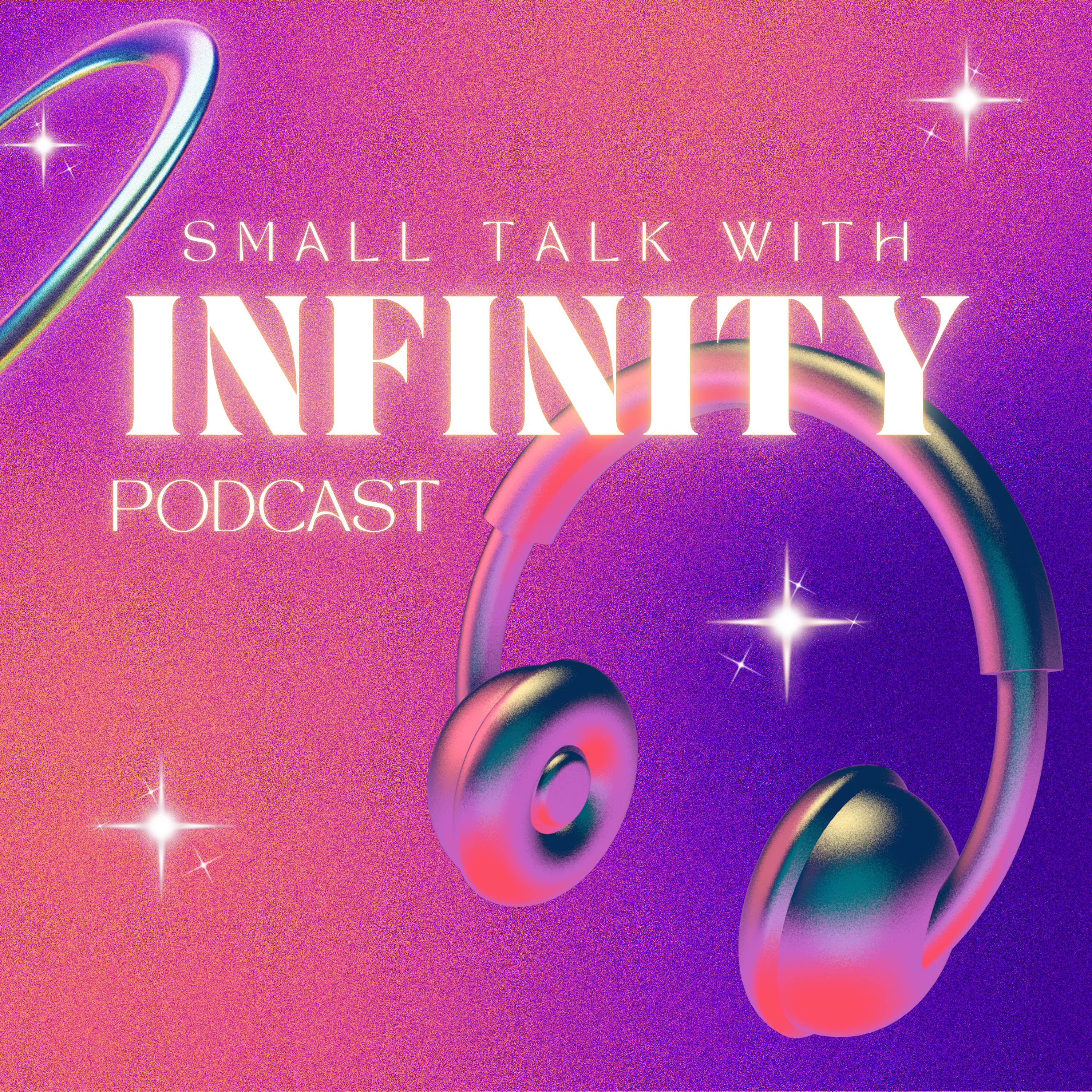 Small Talk With Infinity