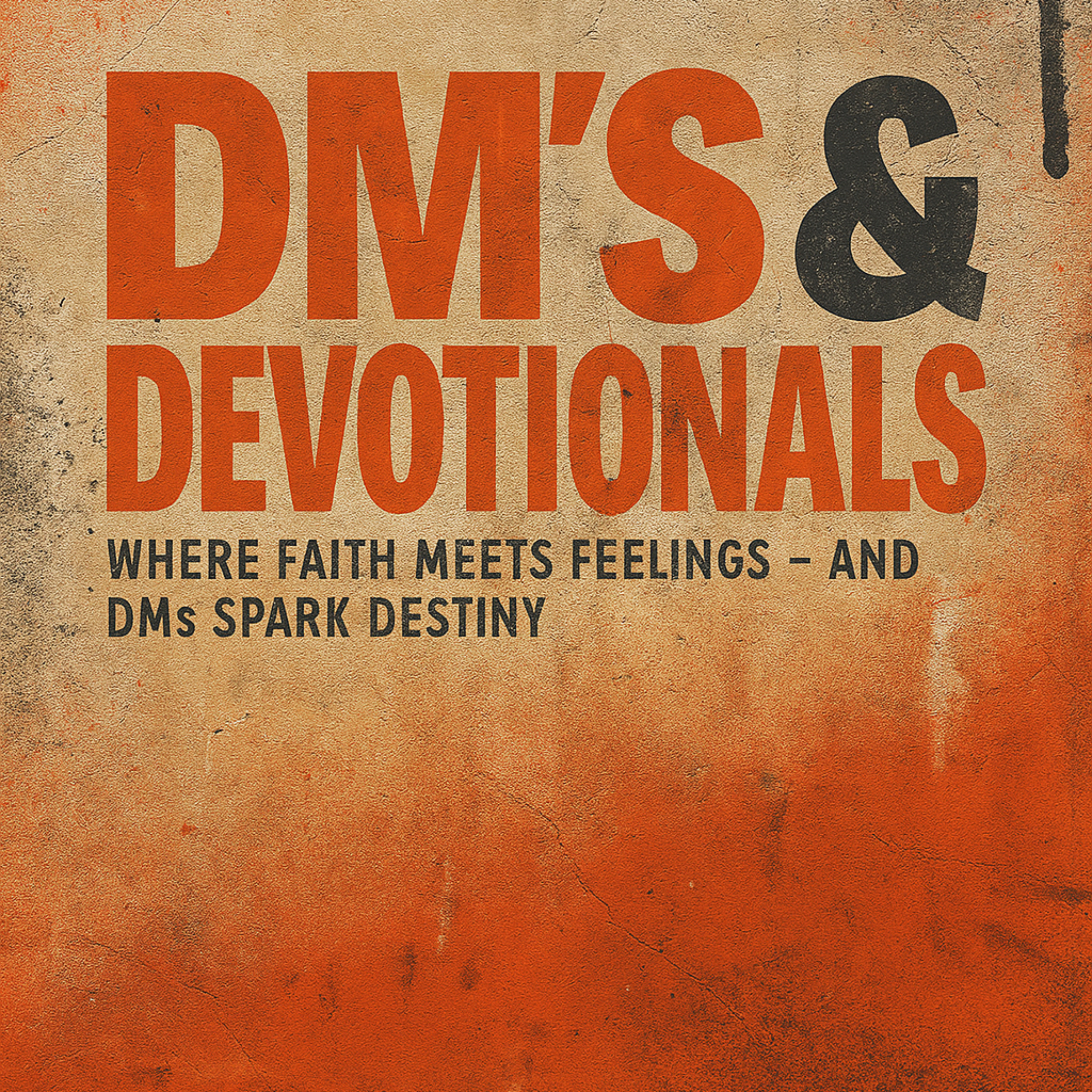 DM\'s & Devotionals
