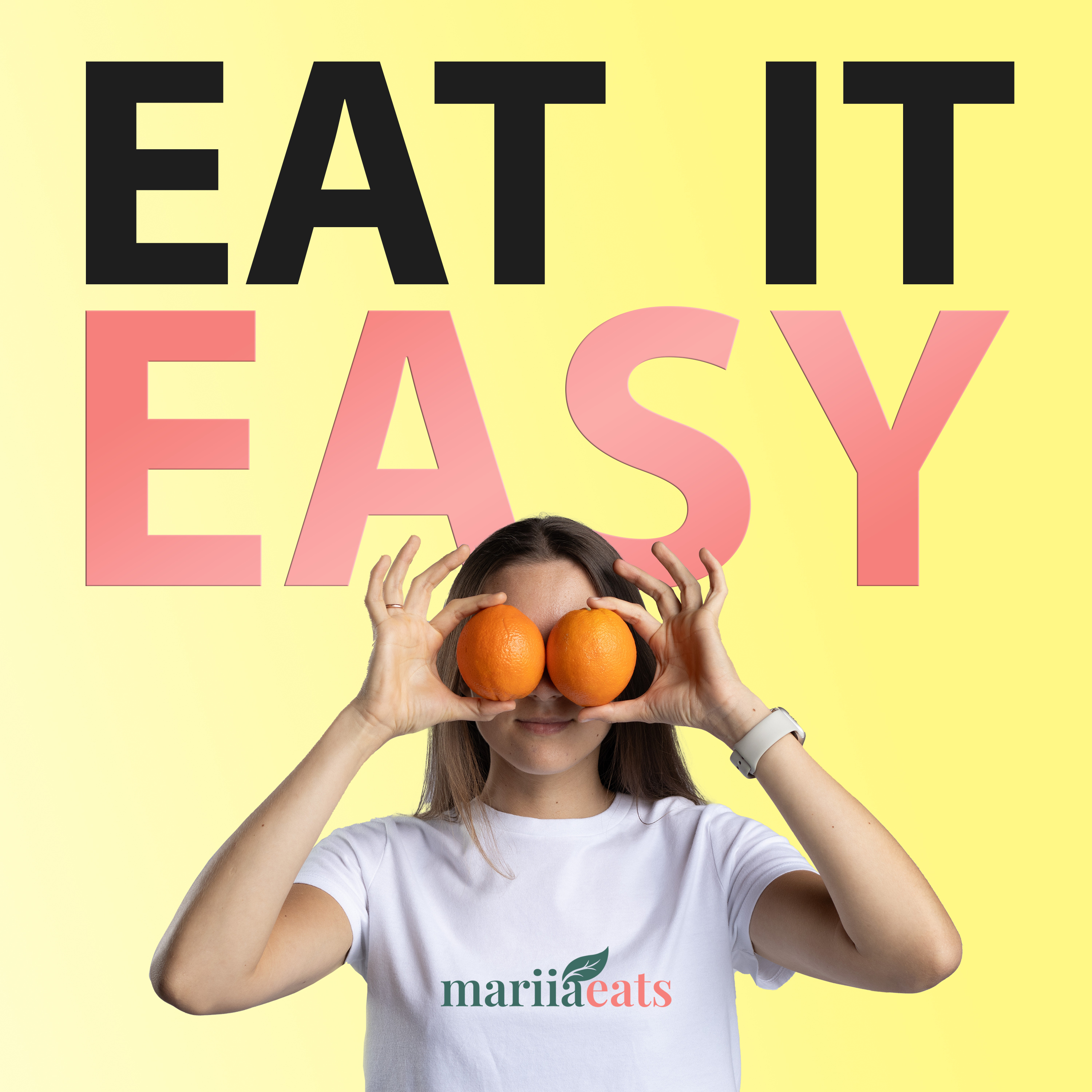 EAT IT EASY