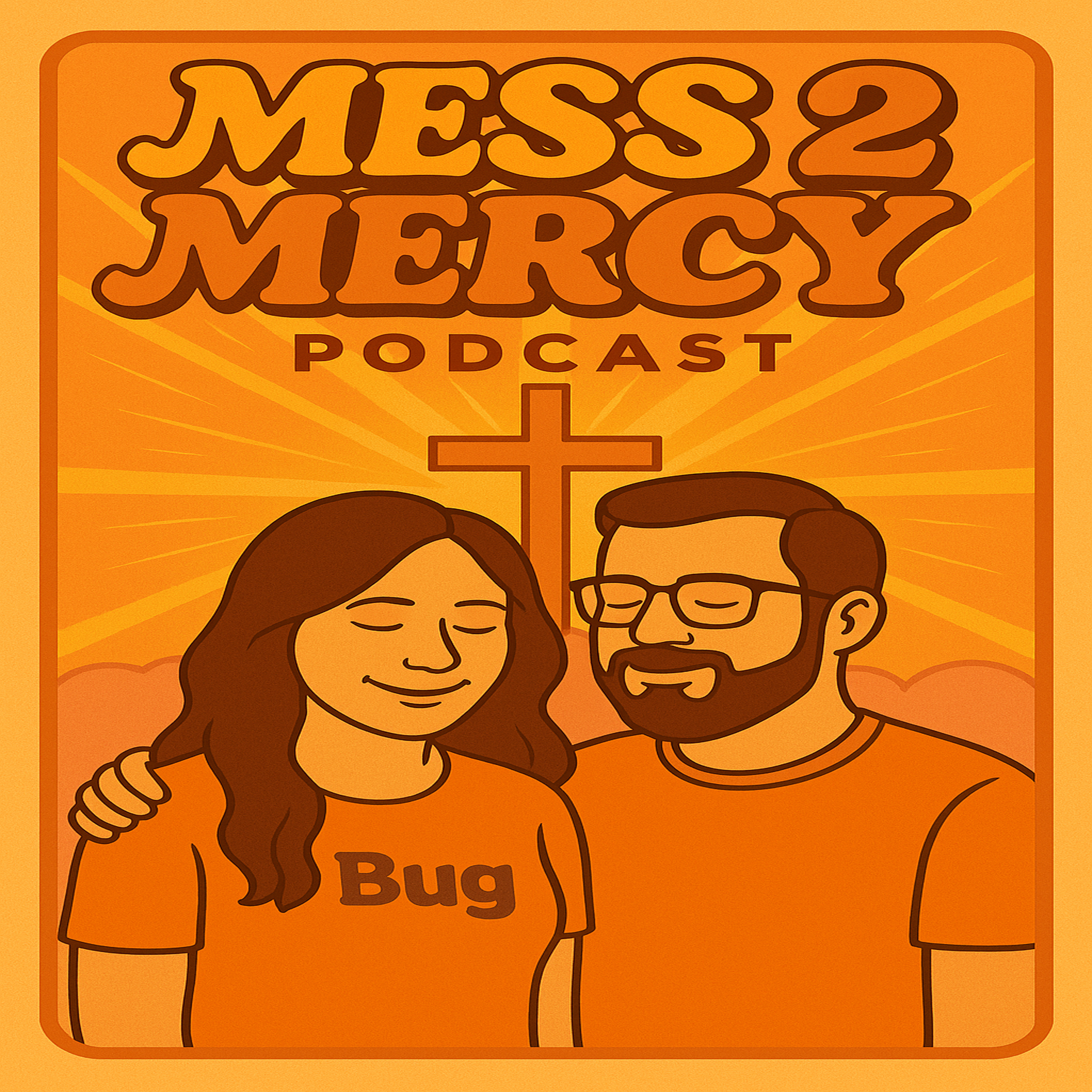 Mess 2 Mercy