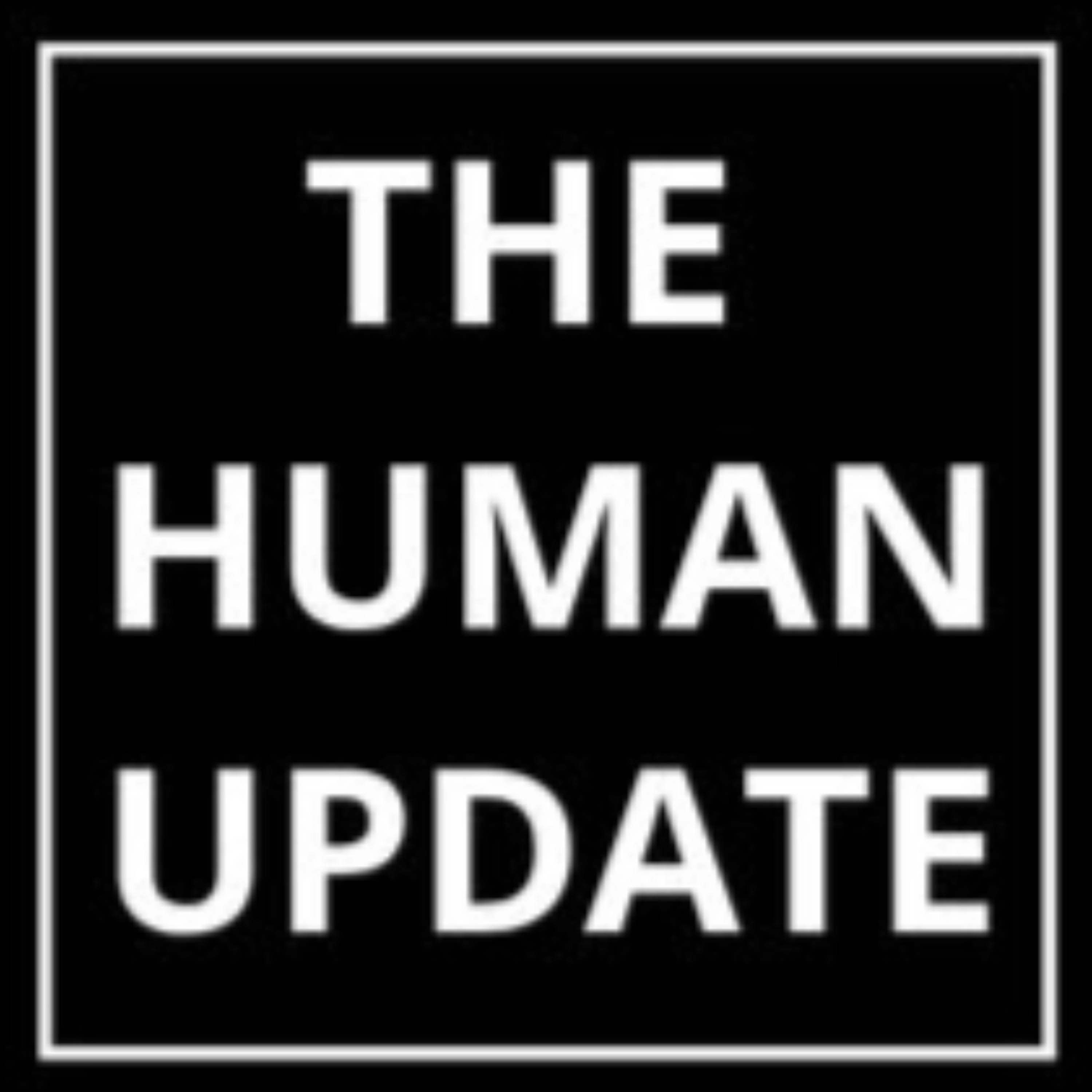 The Human Update
