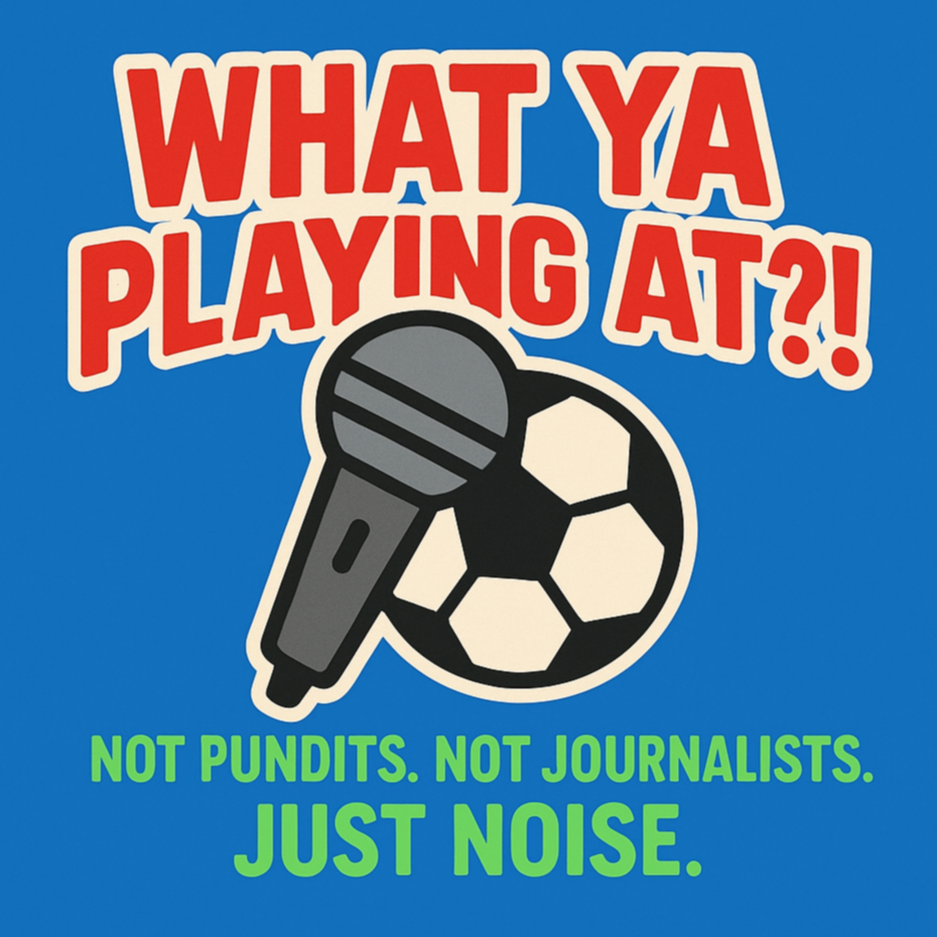 What Ya Playing At?!