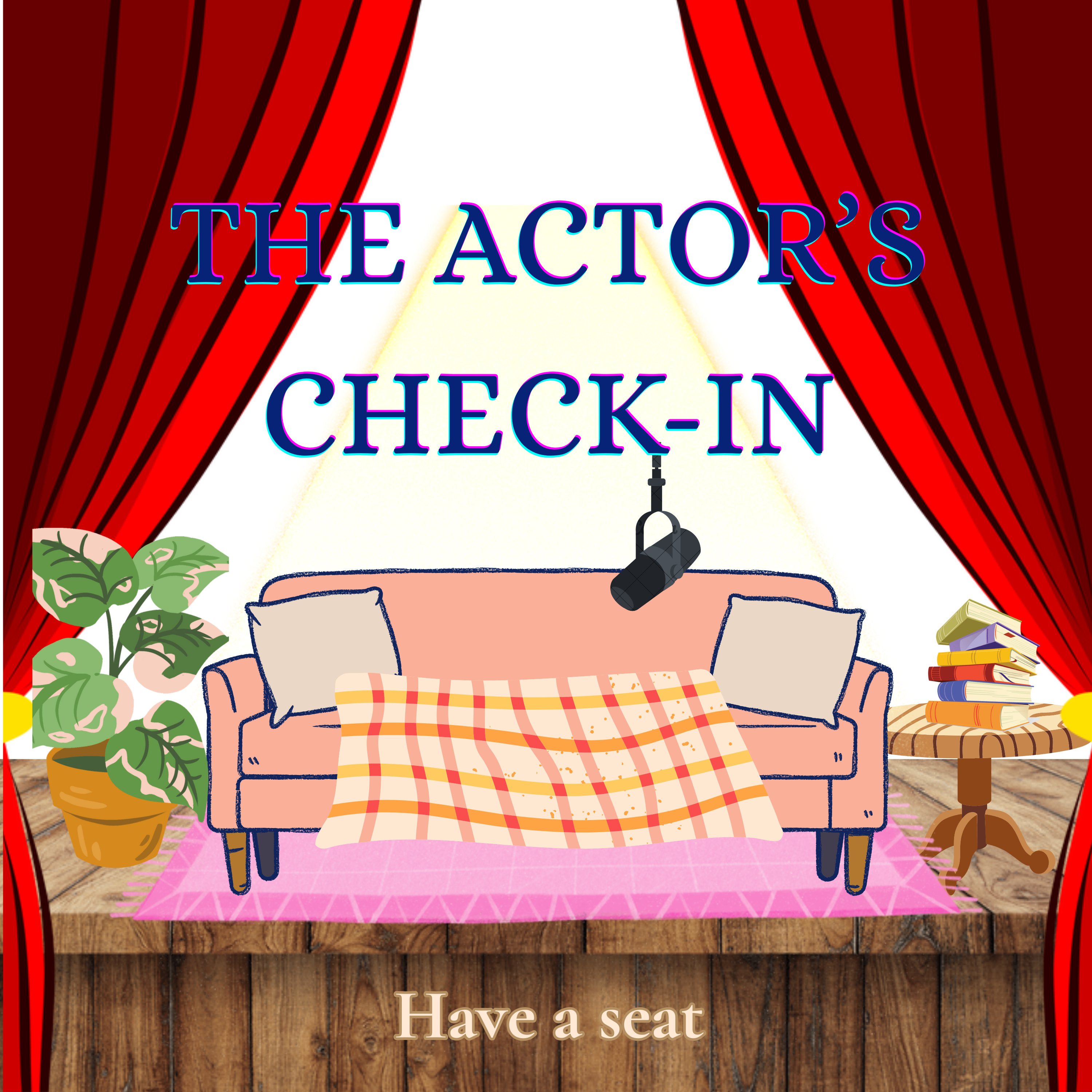 The Actor’s Check In podcast artwork