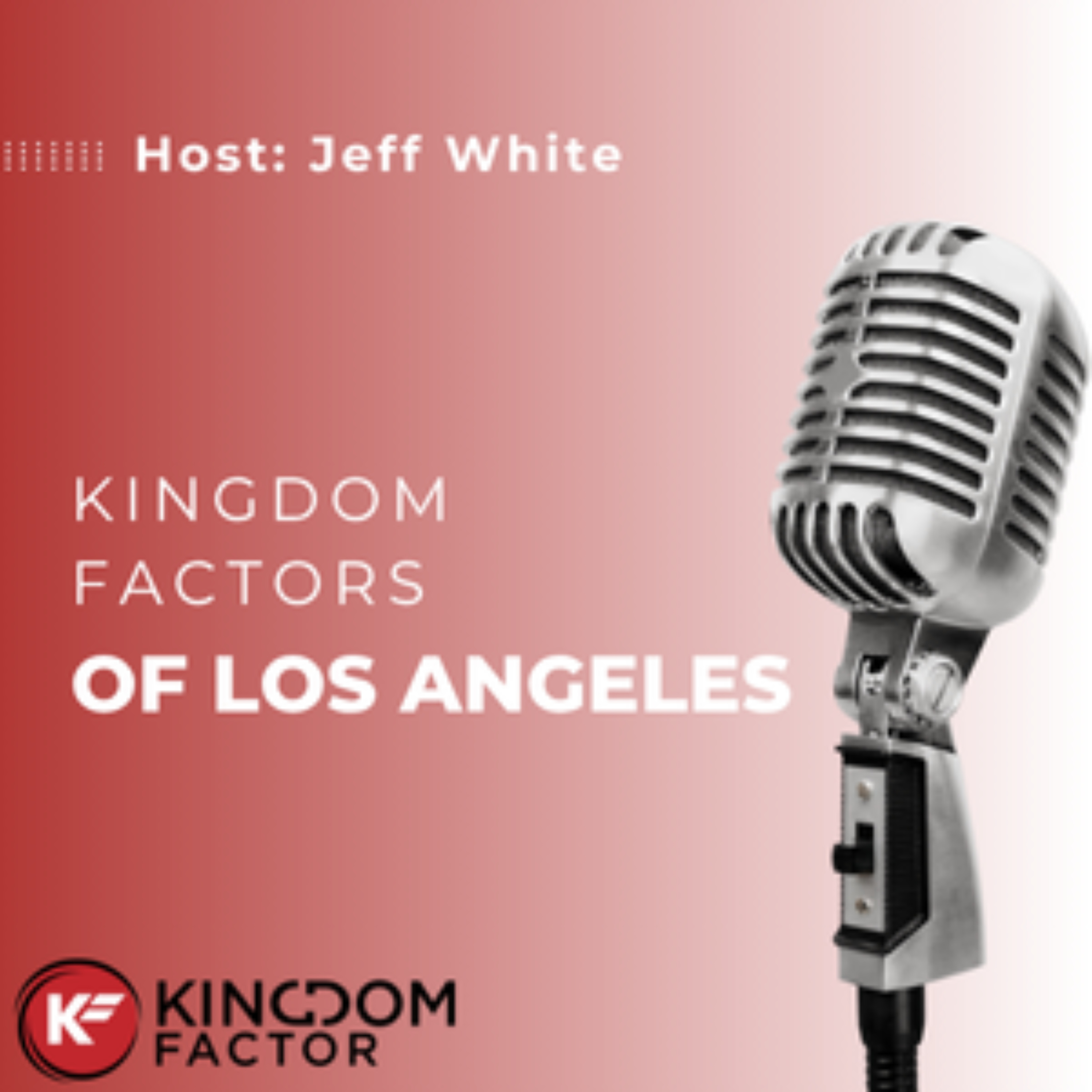 Kingdom Factors of Los Angeles