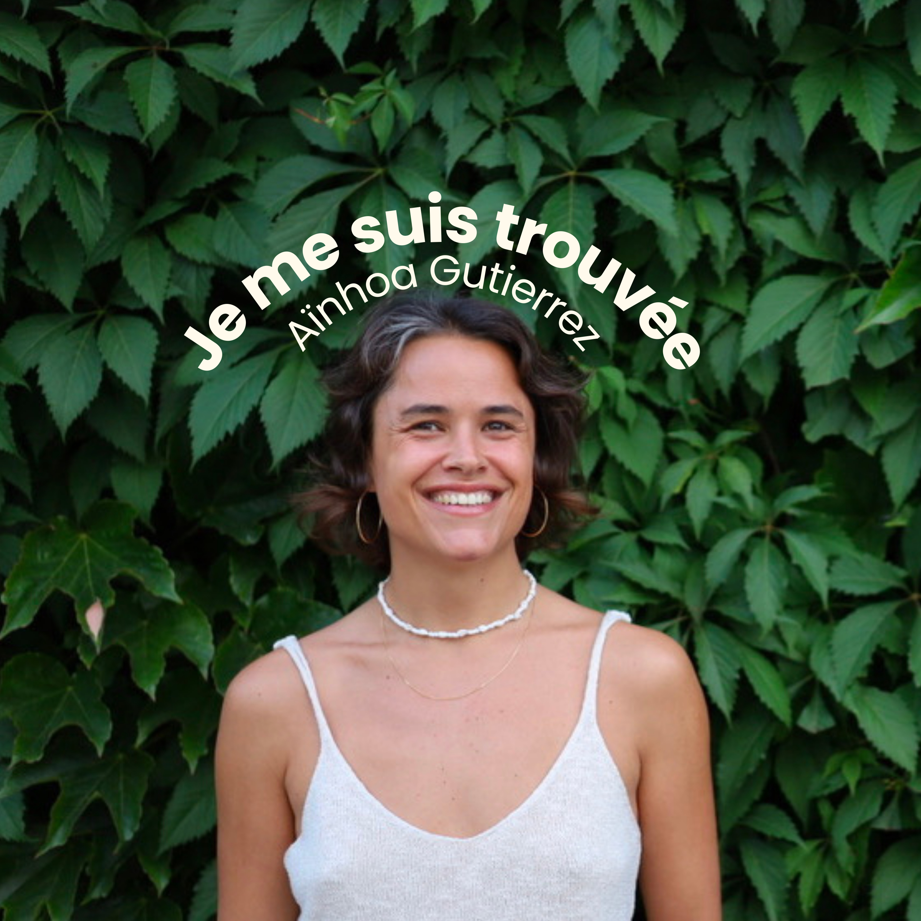 Je me suis trouvée
