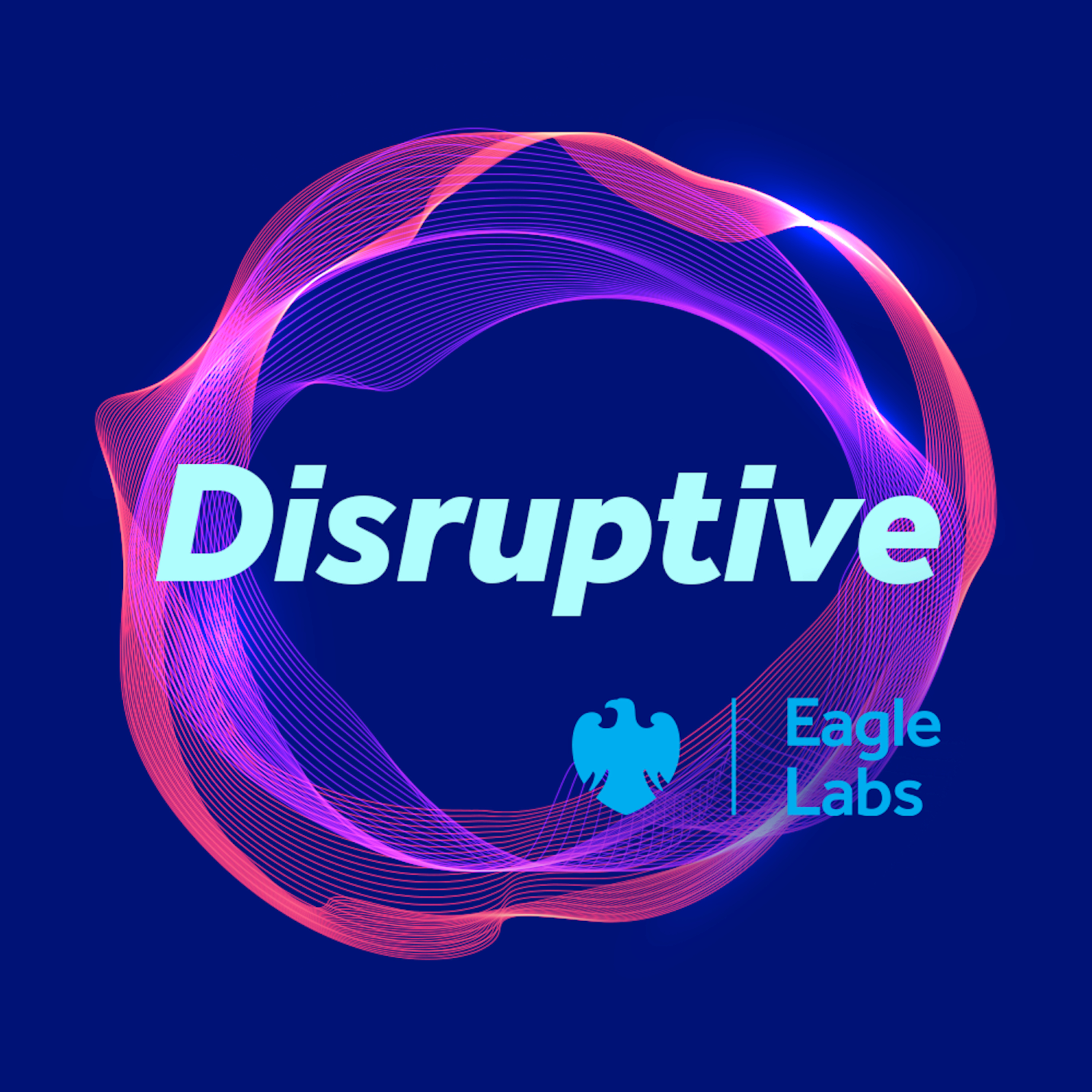 Disruptive by Barclays Eagle Labs