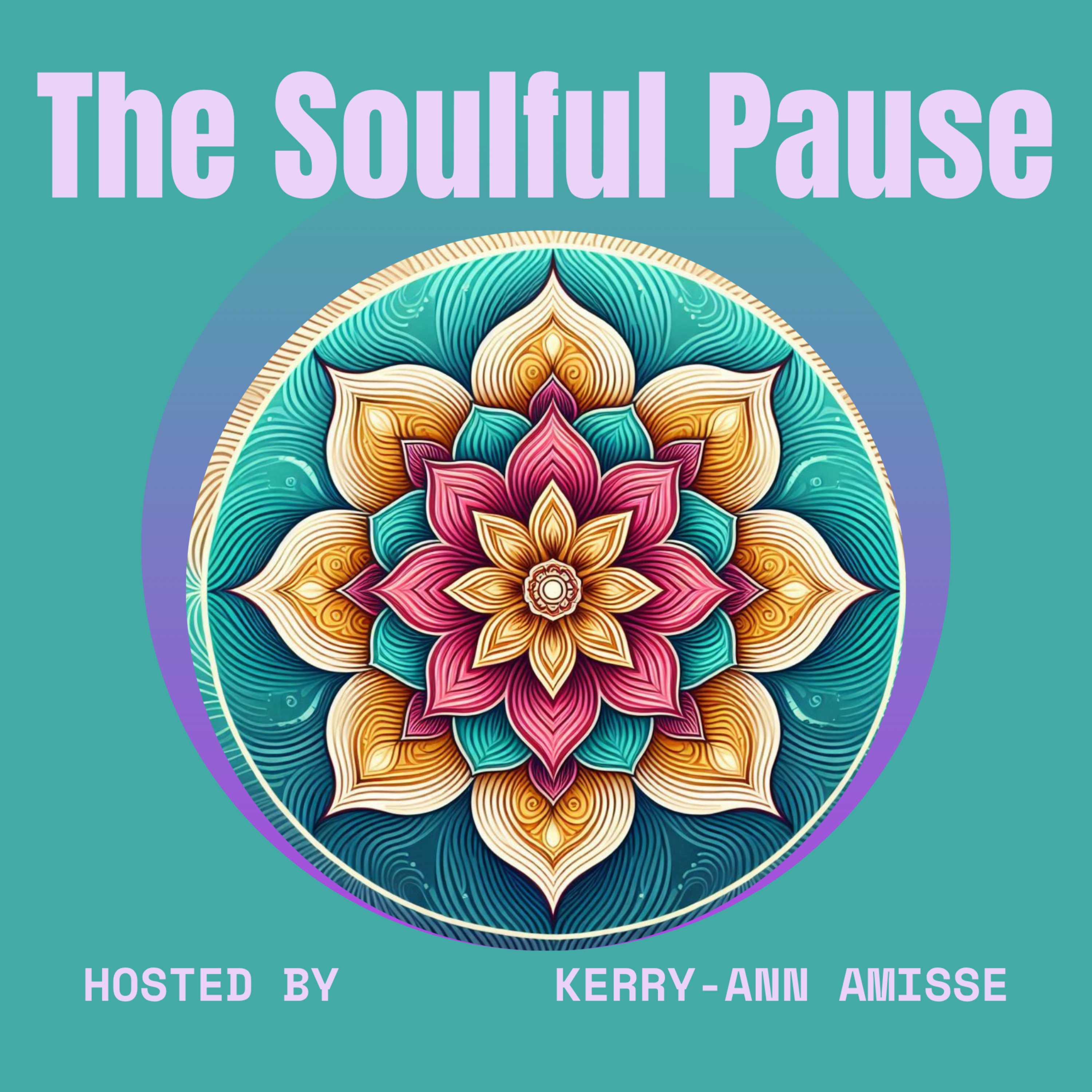 The Soulful Pause with Kerry-Ann Amisse