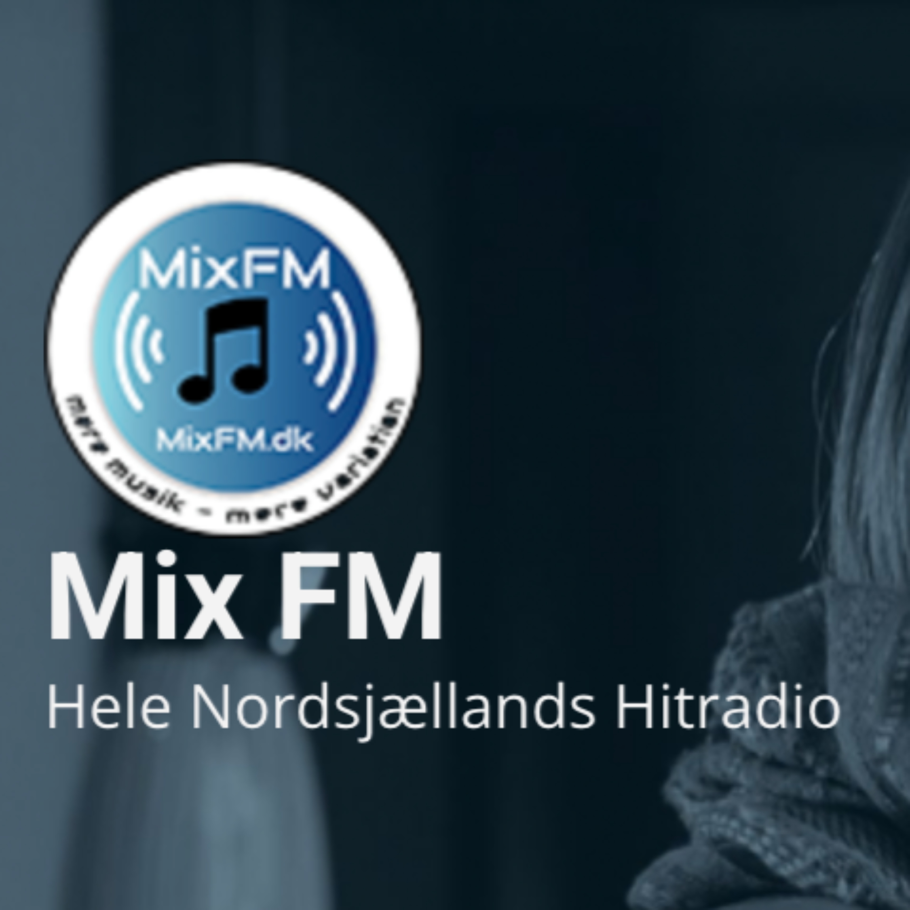 Indslag og programmer fra Mix FM af Mix FM