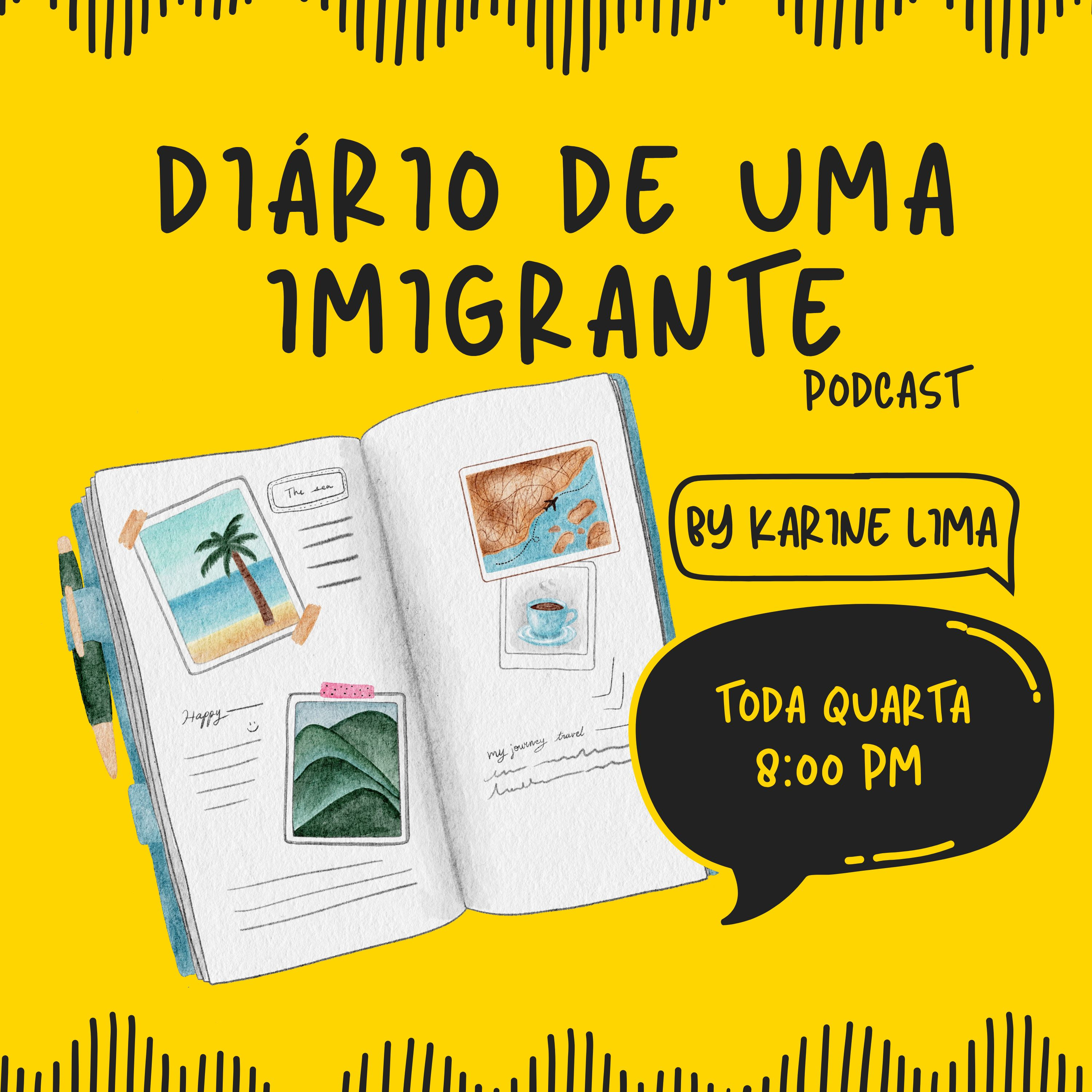 Diário de uma imigrante podcast artwork