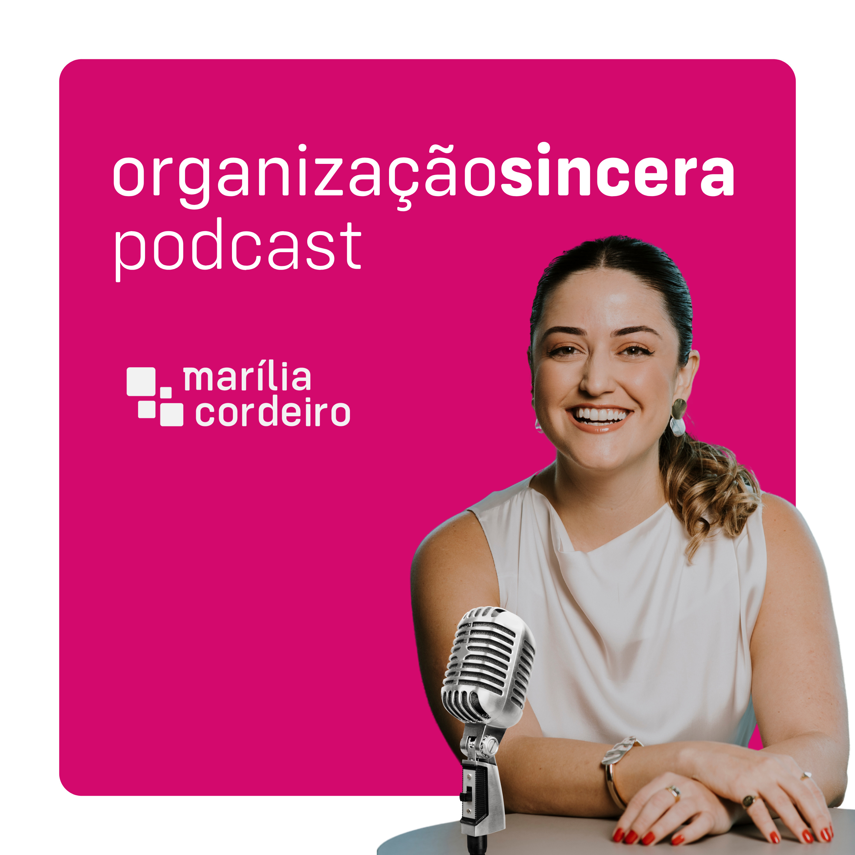 Organização Sincera Podcast