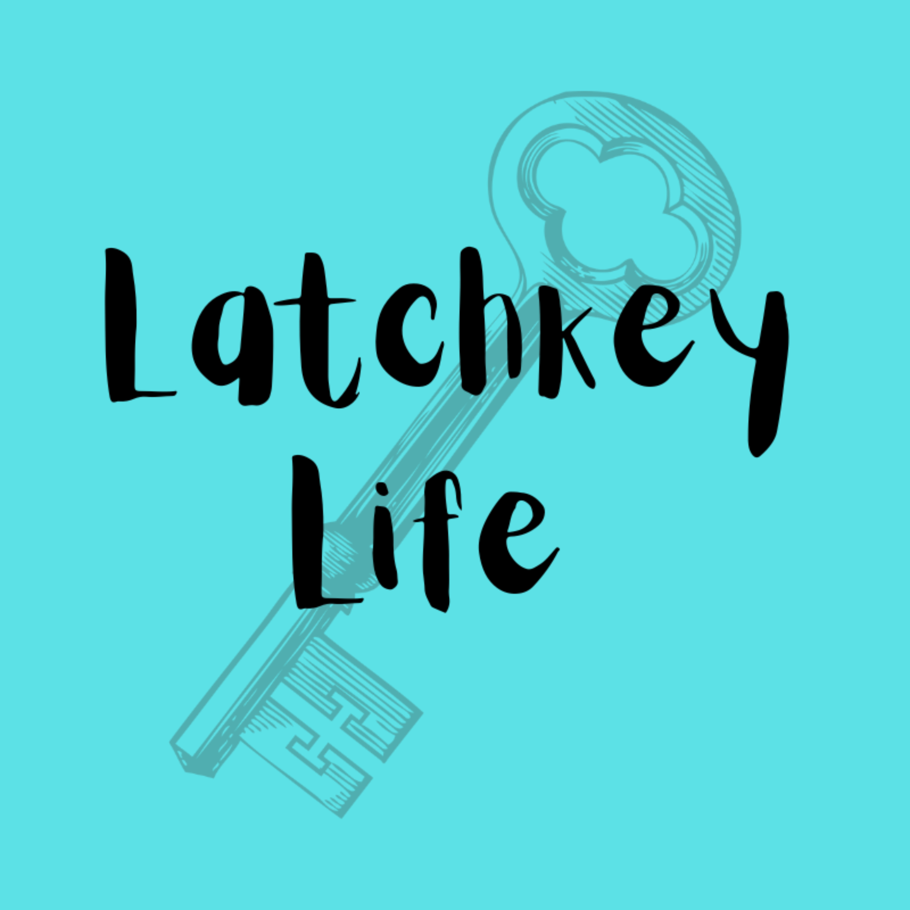 LatchKey Life podcast artwork