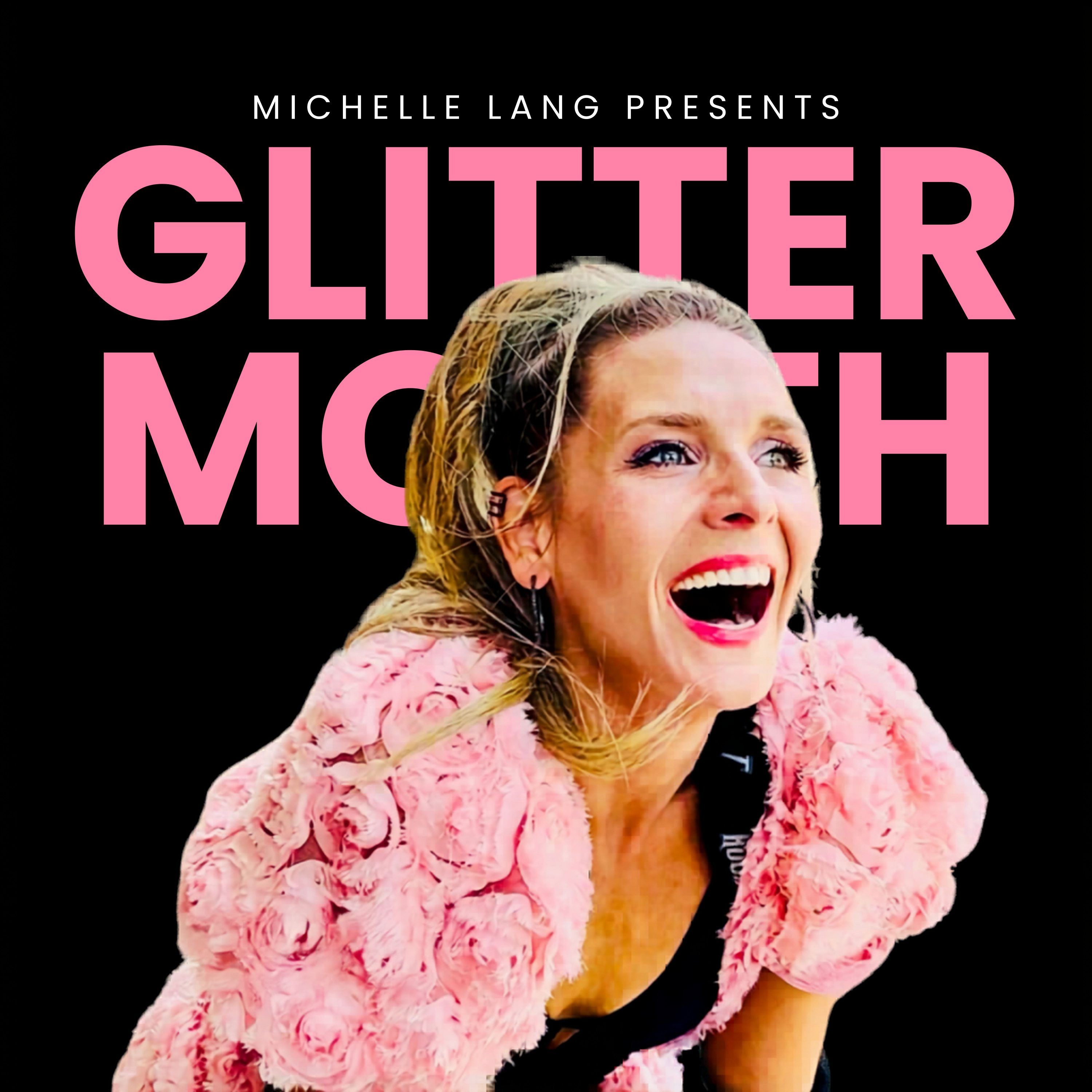 THE ONE THAT GLITTERS / GLITTER MOUTH: For the creative, ambitious moms with Michelle Lang
