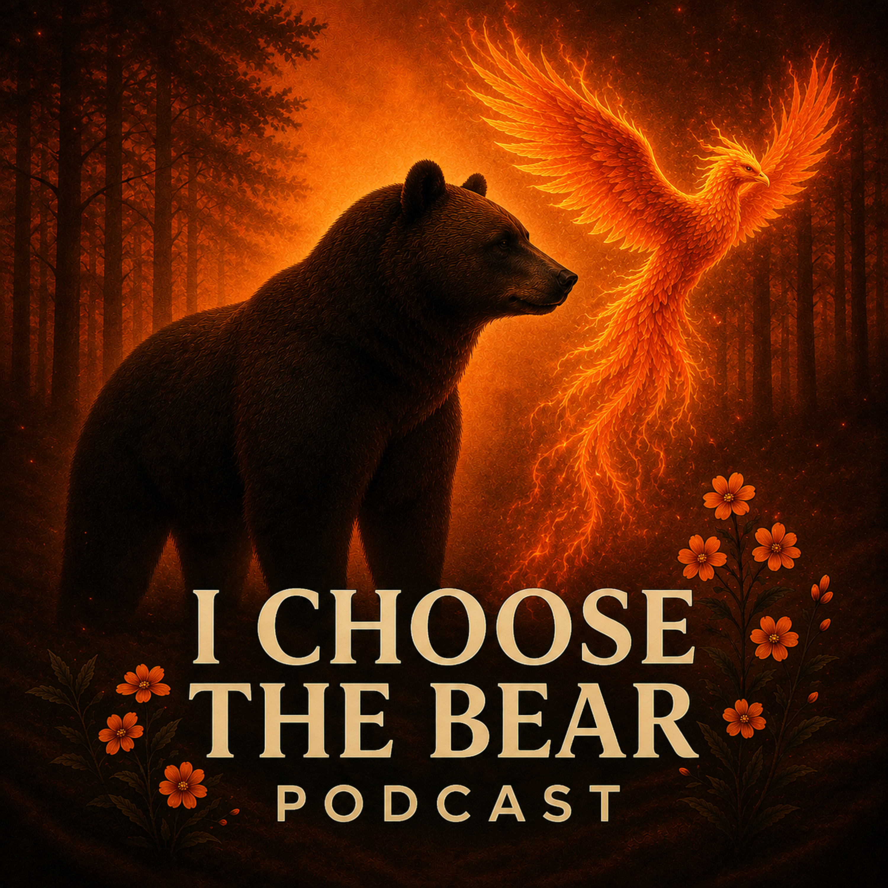 I Choose The Bear Podcast