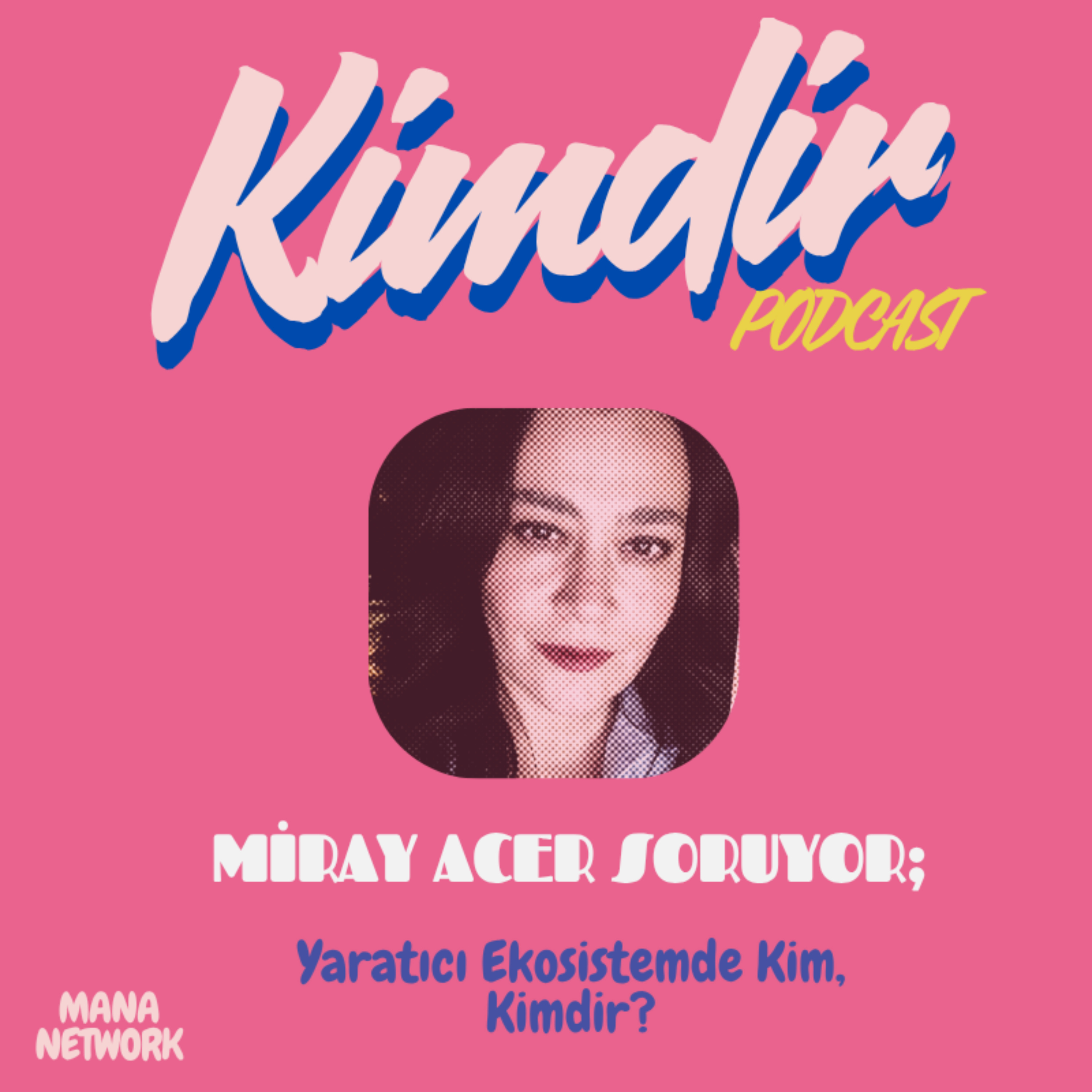 KİMDİR ?