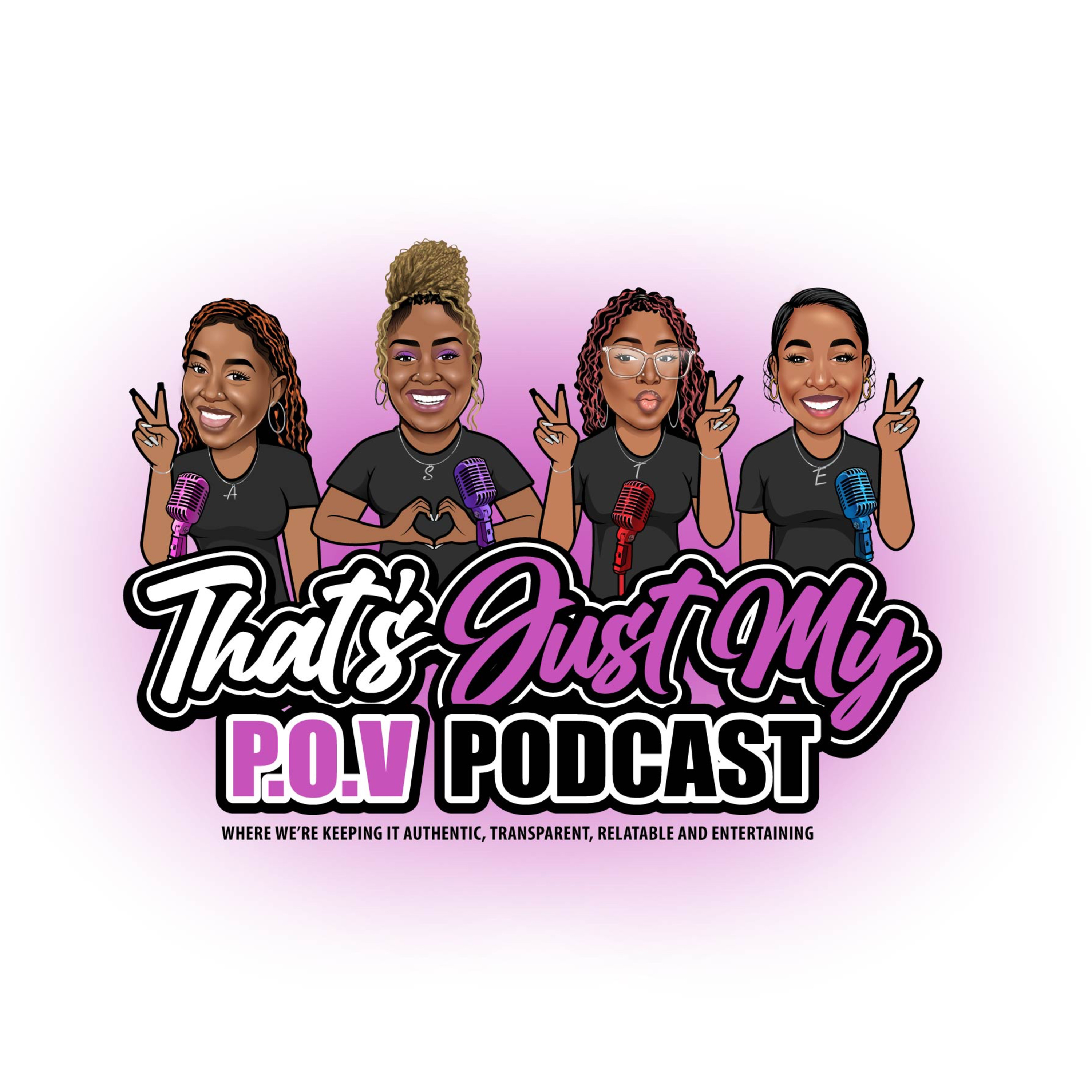 That’s Just My POV Podcast podcast artwork