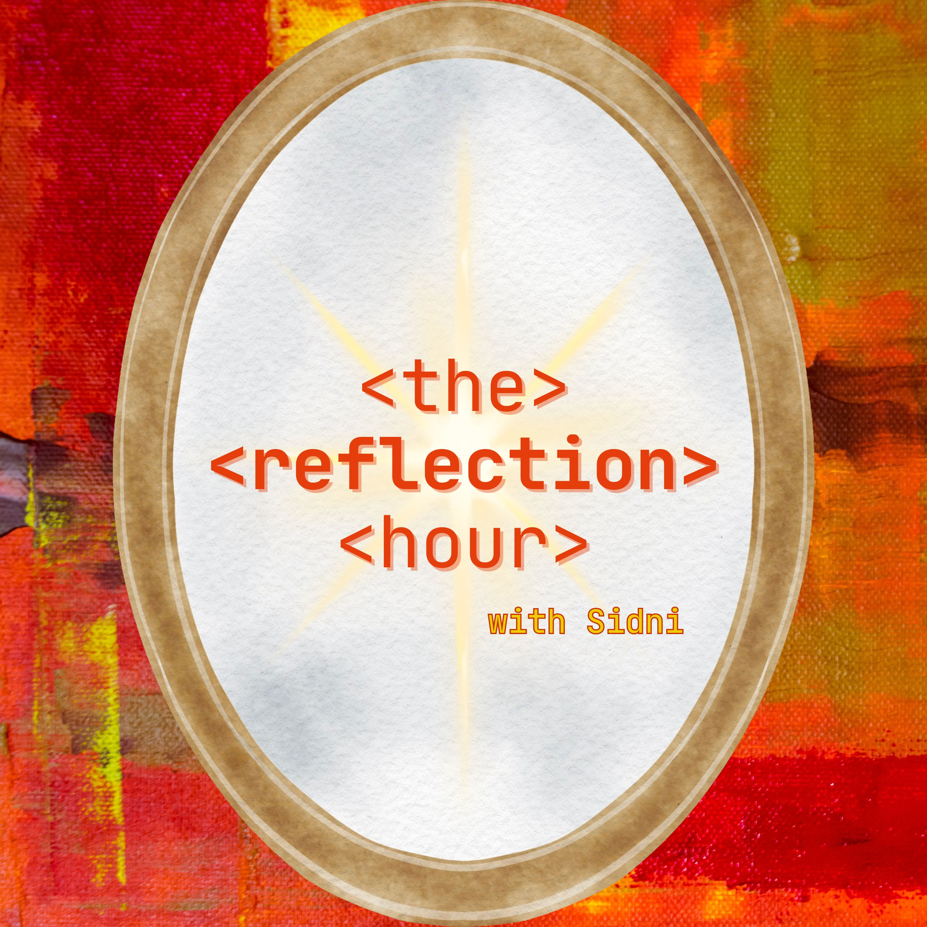 The Reflection Hour