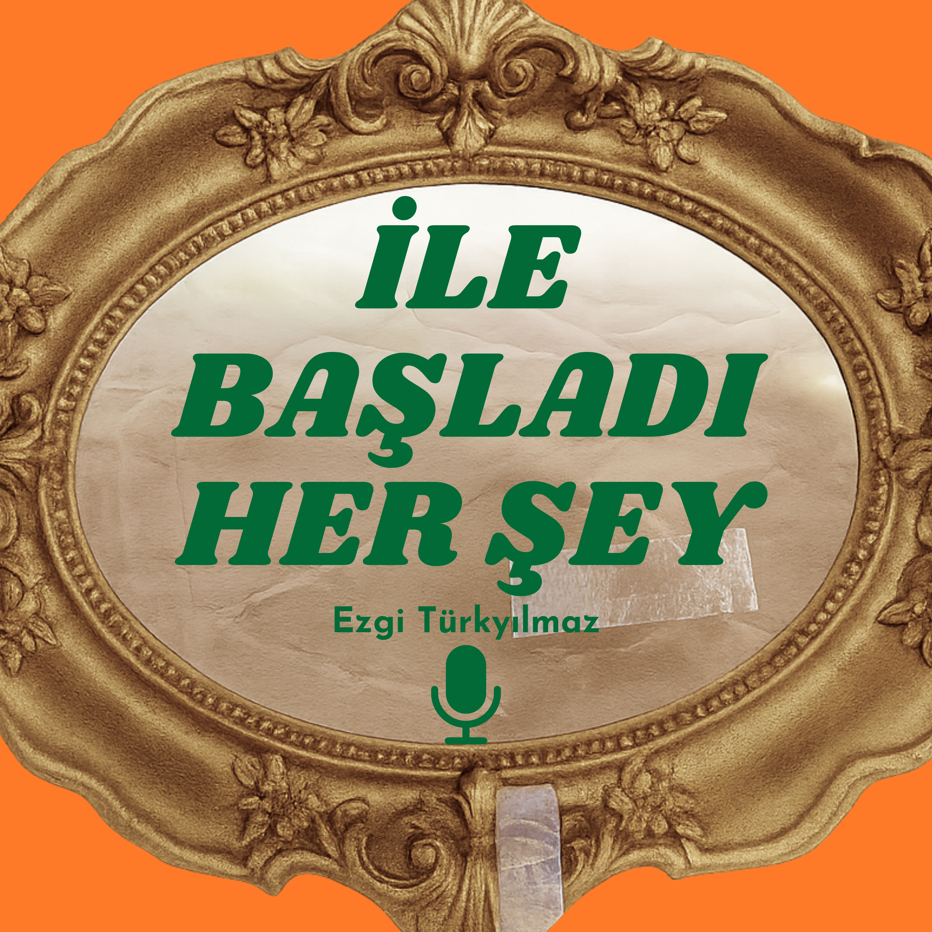 İle Başladı Her Şey