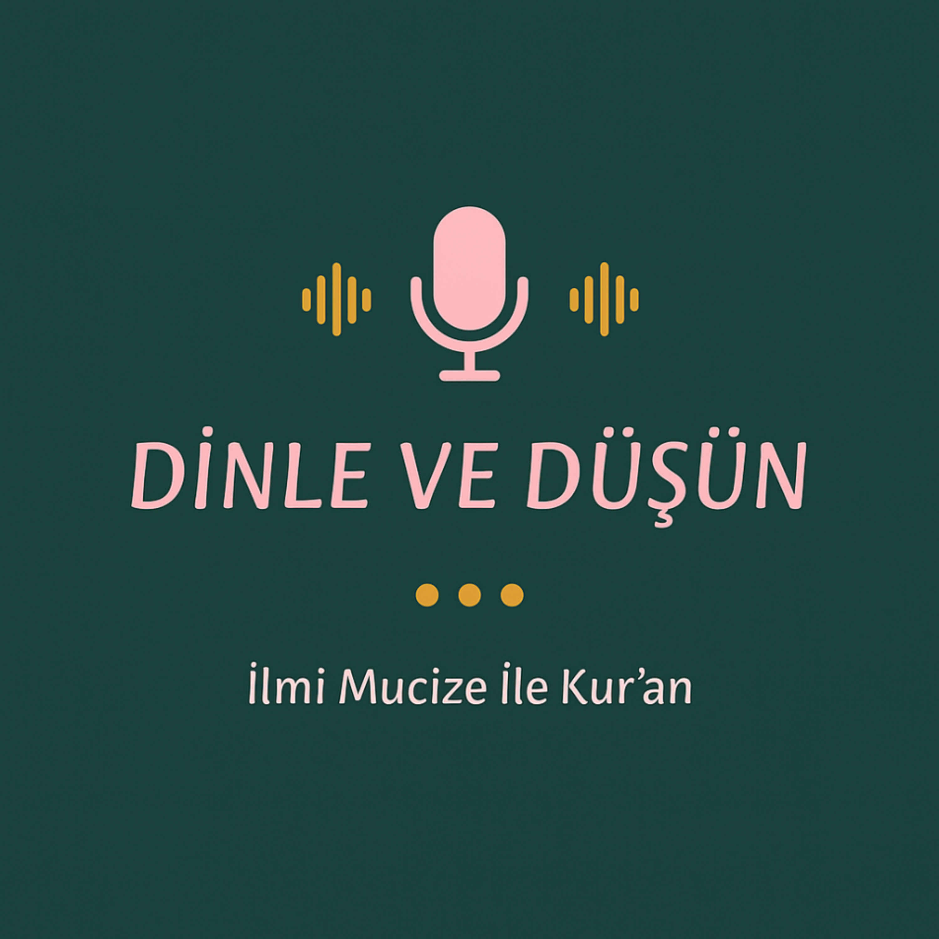 Dinle ve Düşün