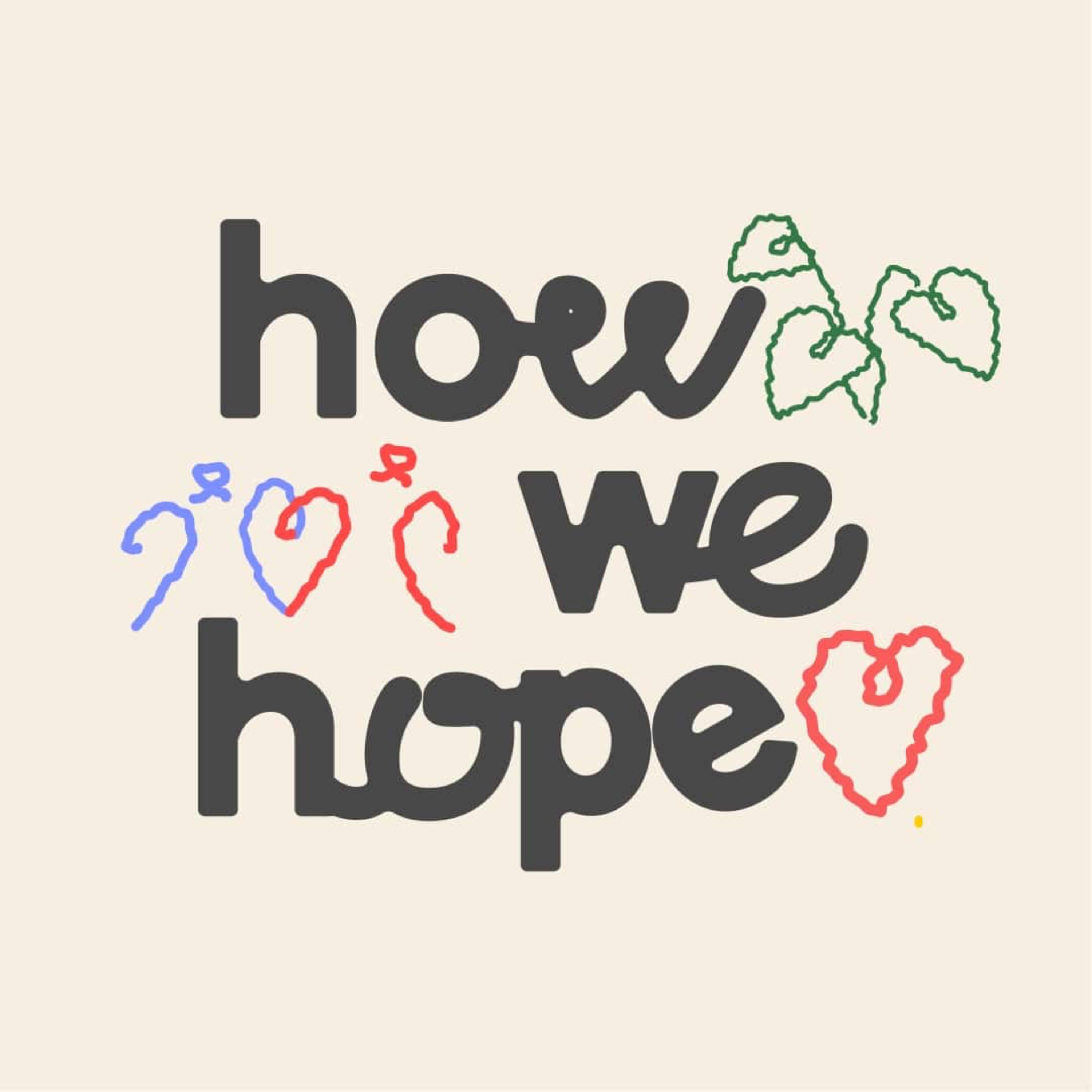How We Hope