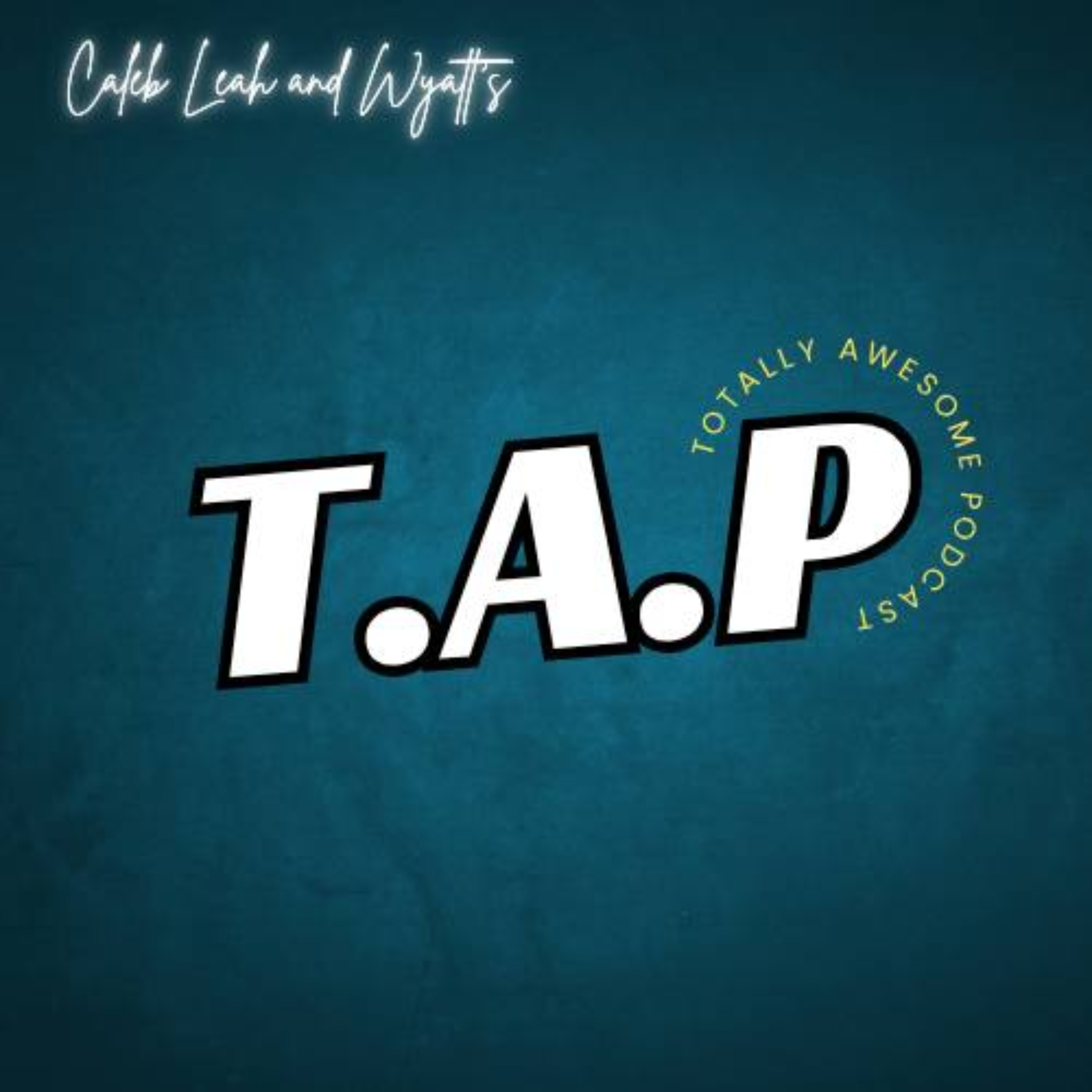 T.A.P.