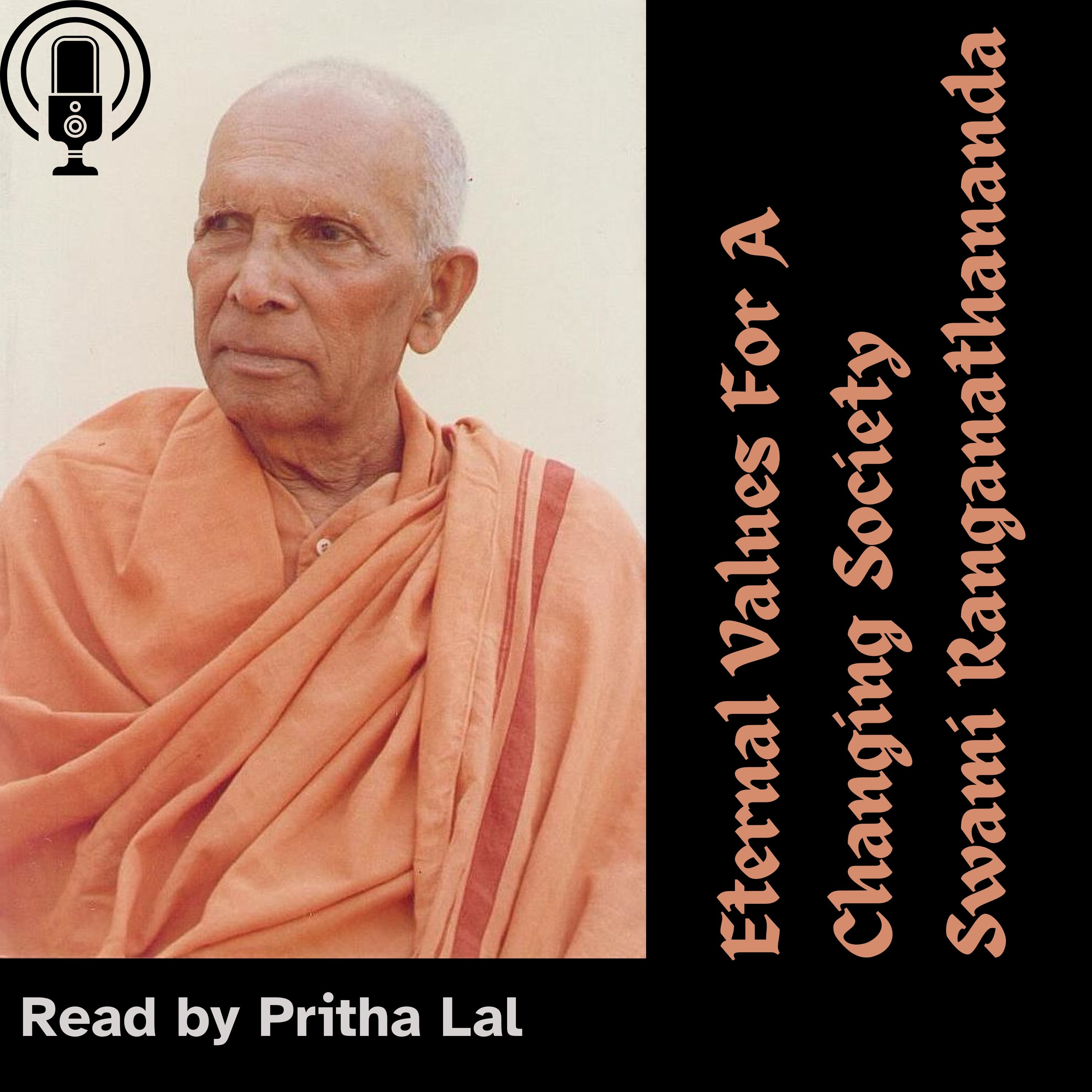 Readings from "Eternal Values For a Changing Society by Swami Ranganathananda"