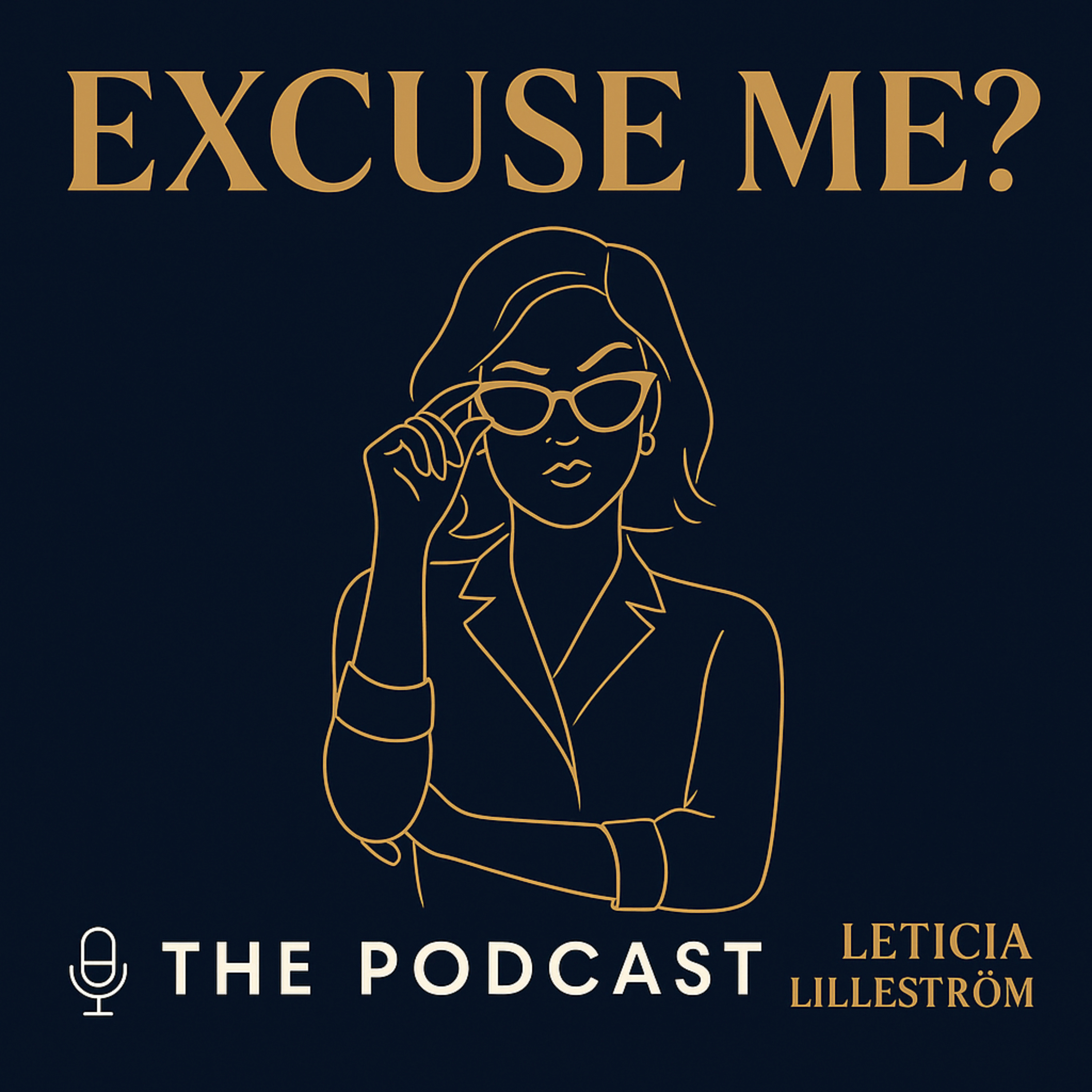 Excuse Me? The Podcast podcast artwork