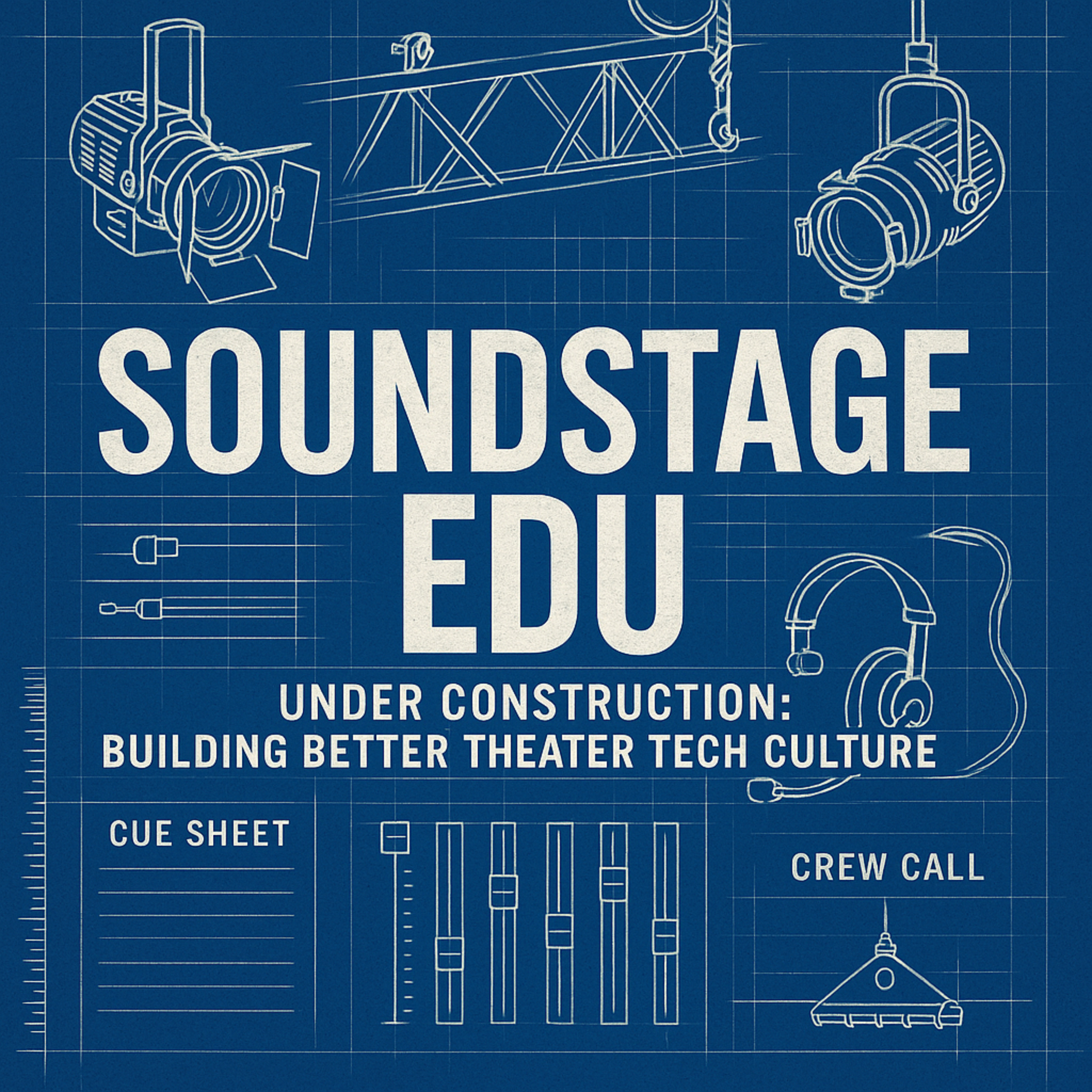 SoundstageEDU: Building Better Theater Tech