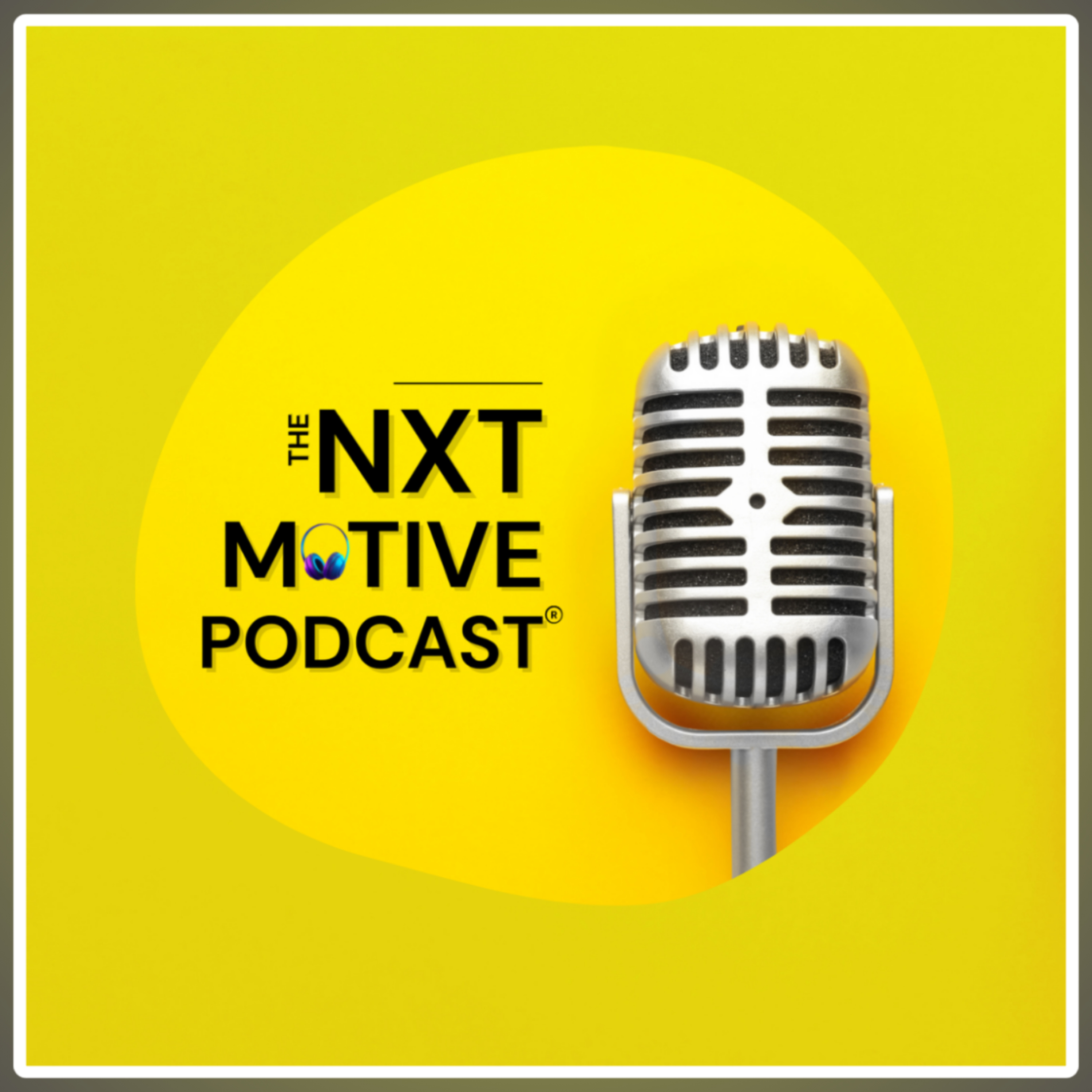 The NXT Motive Podcast
