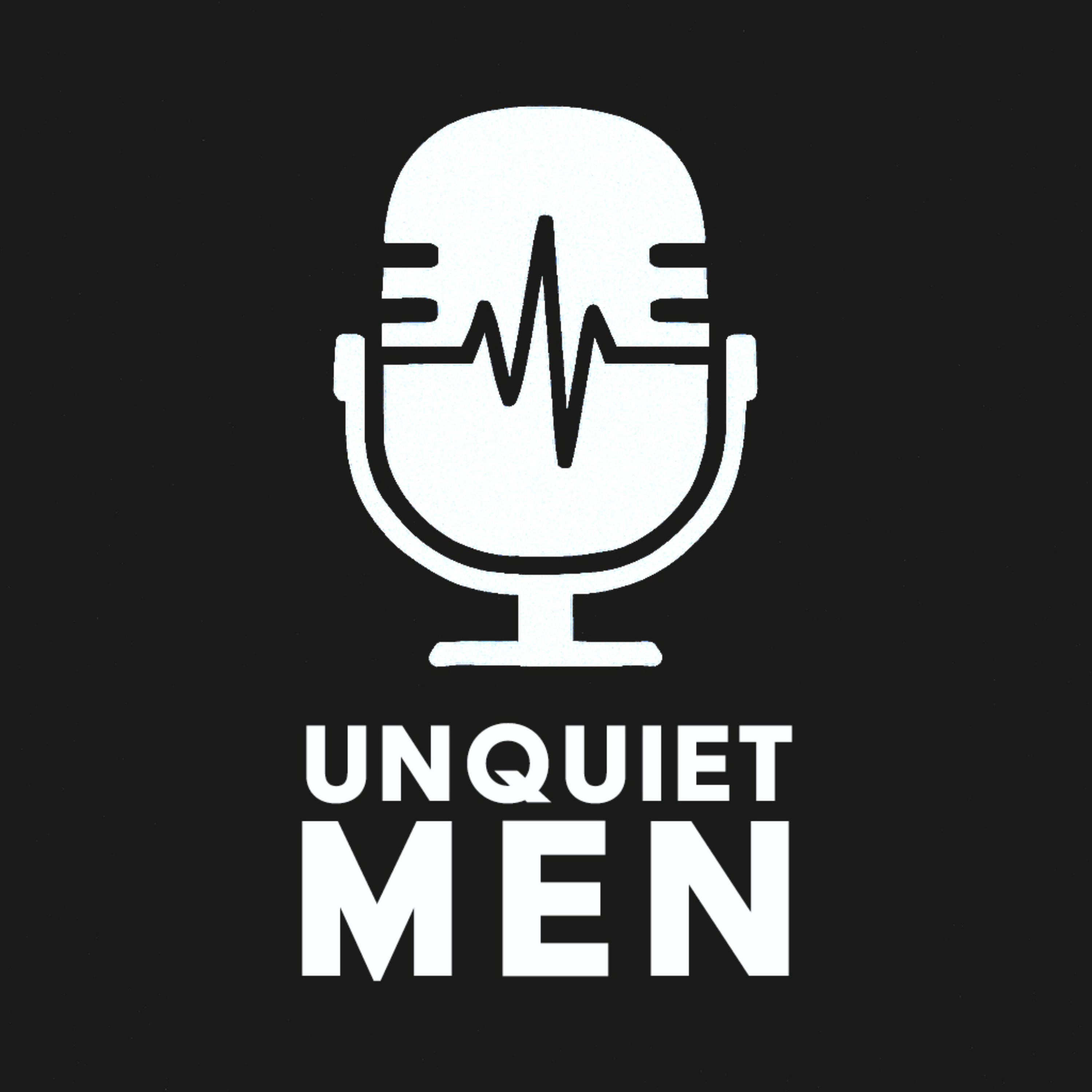 Unquiet Men