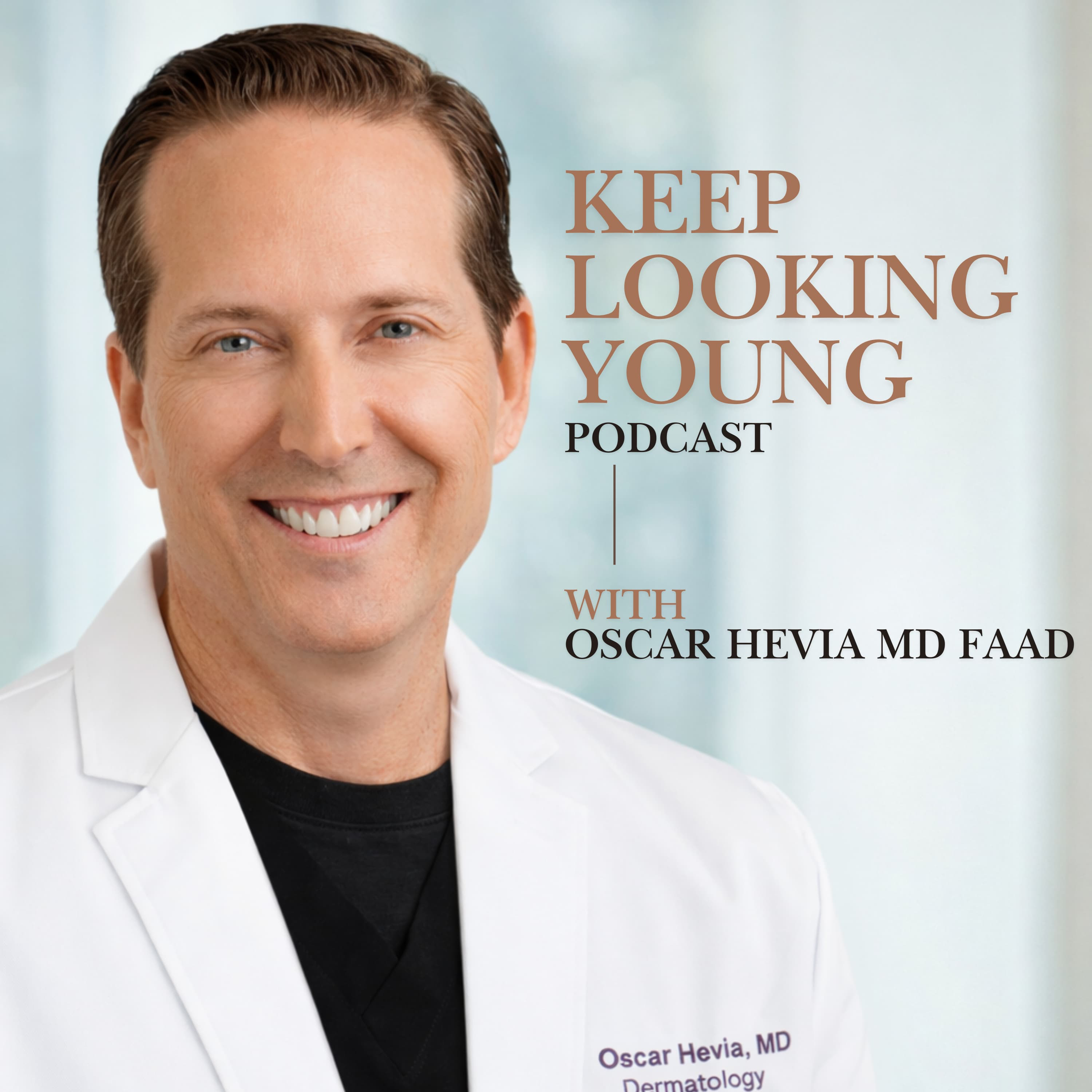 Keep Looking Young podcast artwork