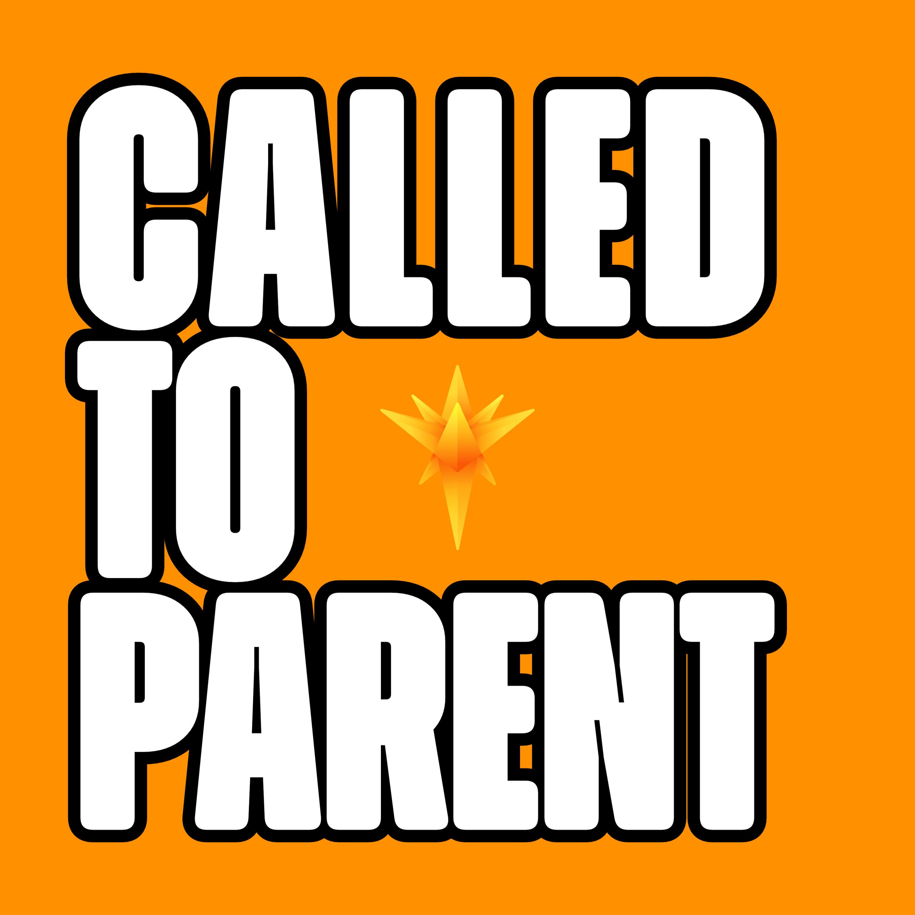 Called To Parent