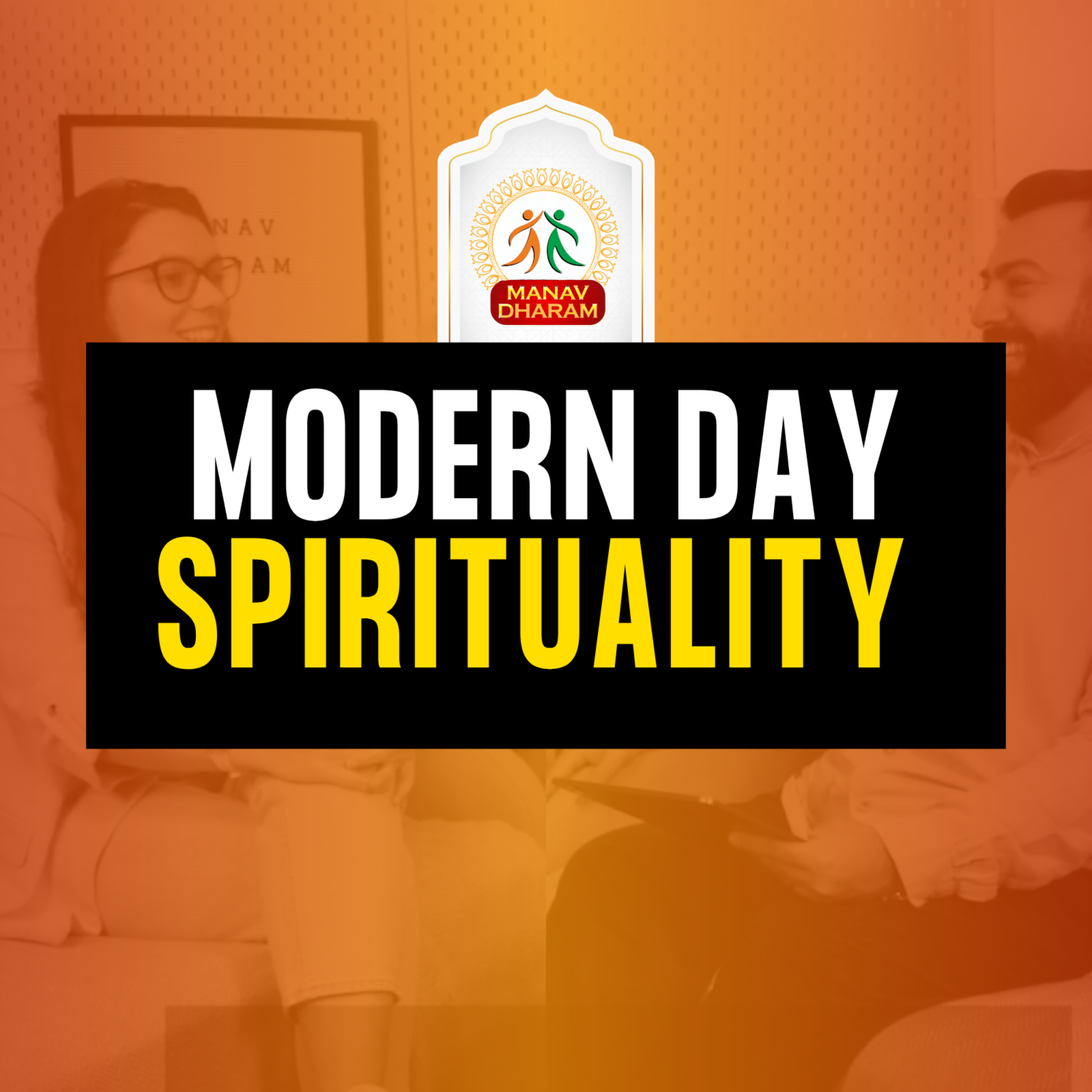 Modern Day Spirituality