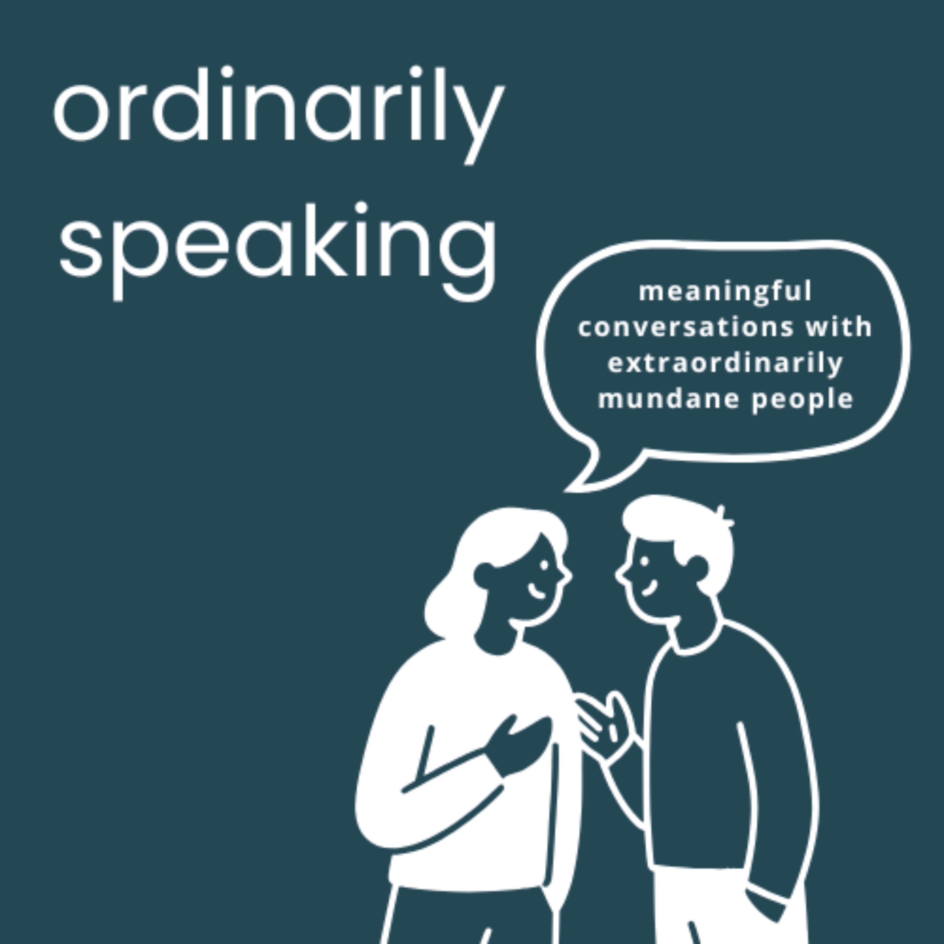 Ordinarily Speaking podcast artwork