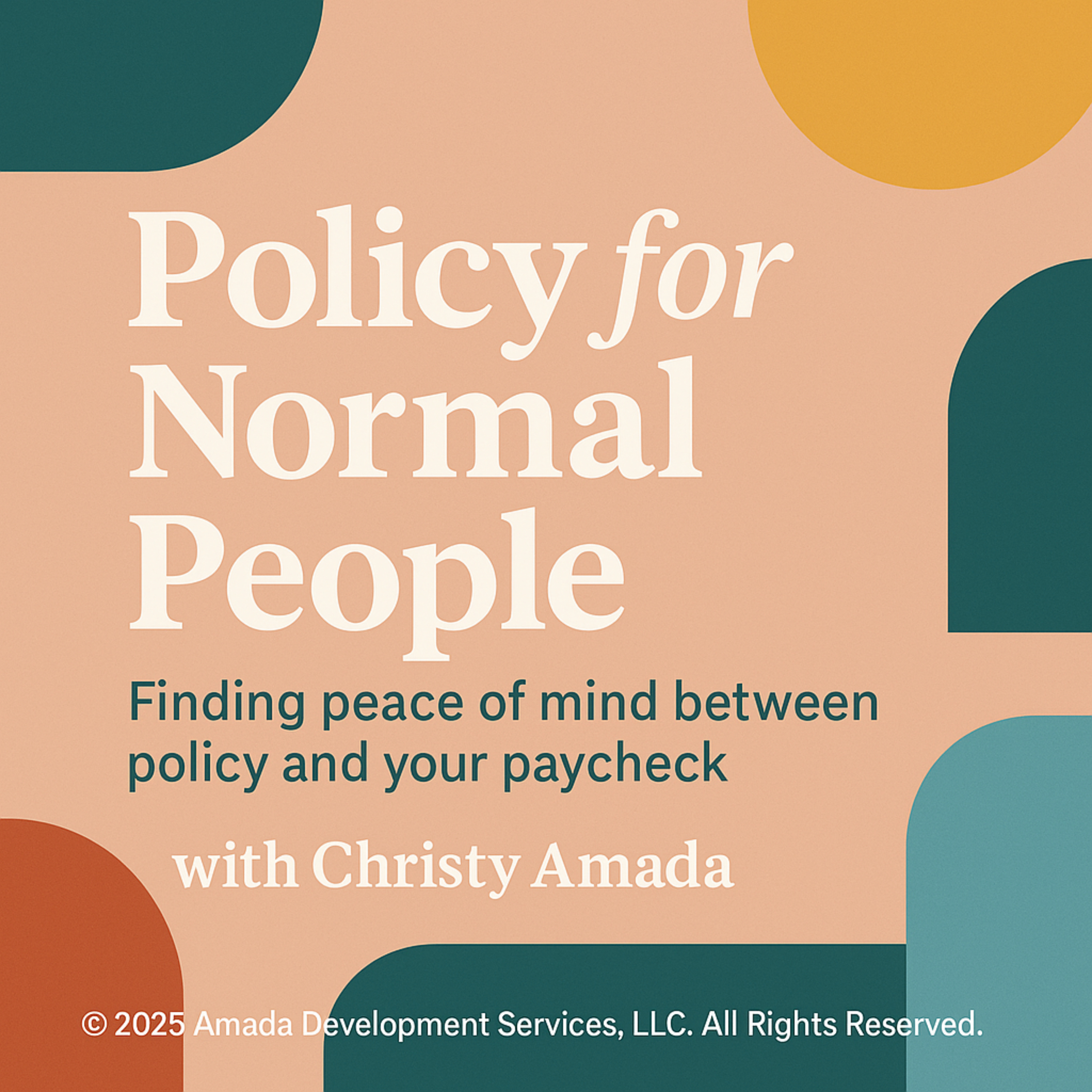 Policy for Normal People™ podcast artwork
