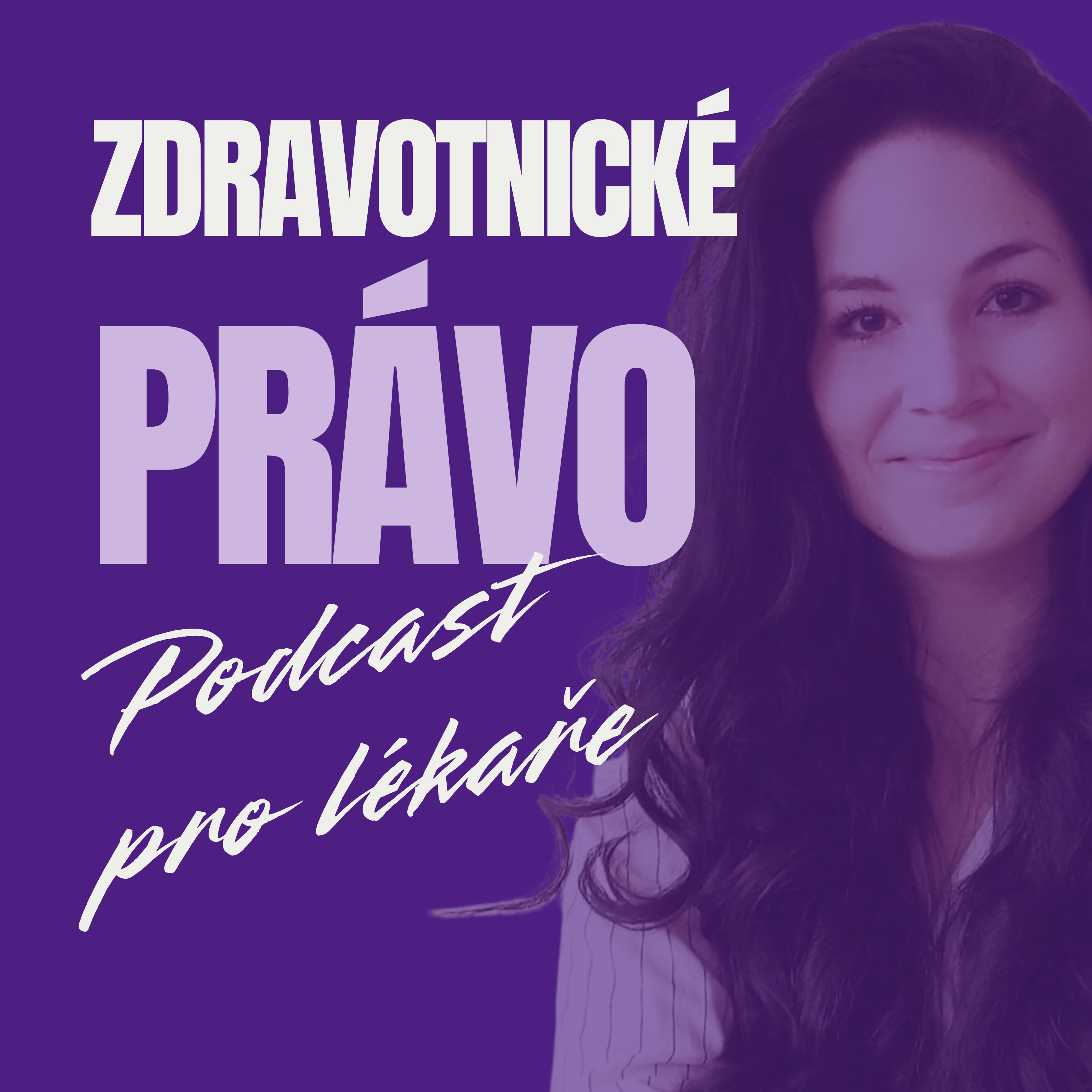 Zdravotnické právo - podcast pro lékaře podcast artwork