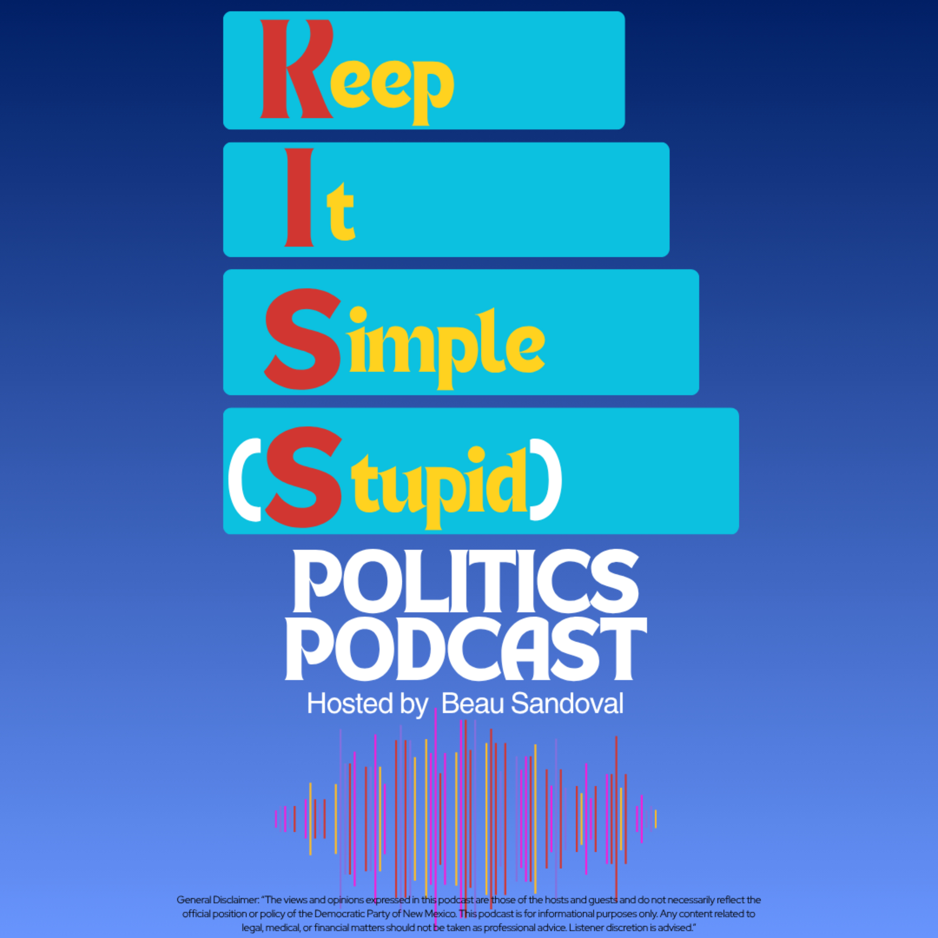 The KISS Podcast - Keep It Simple (Stupid)