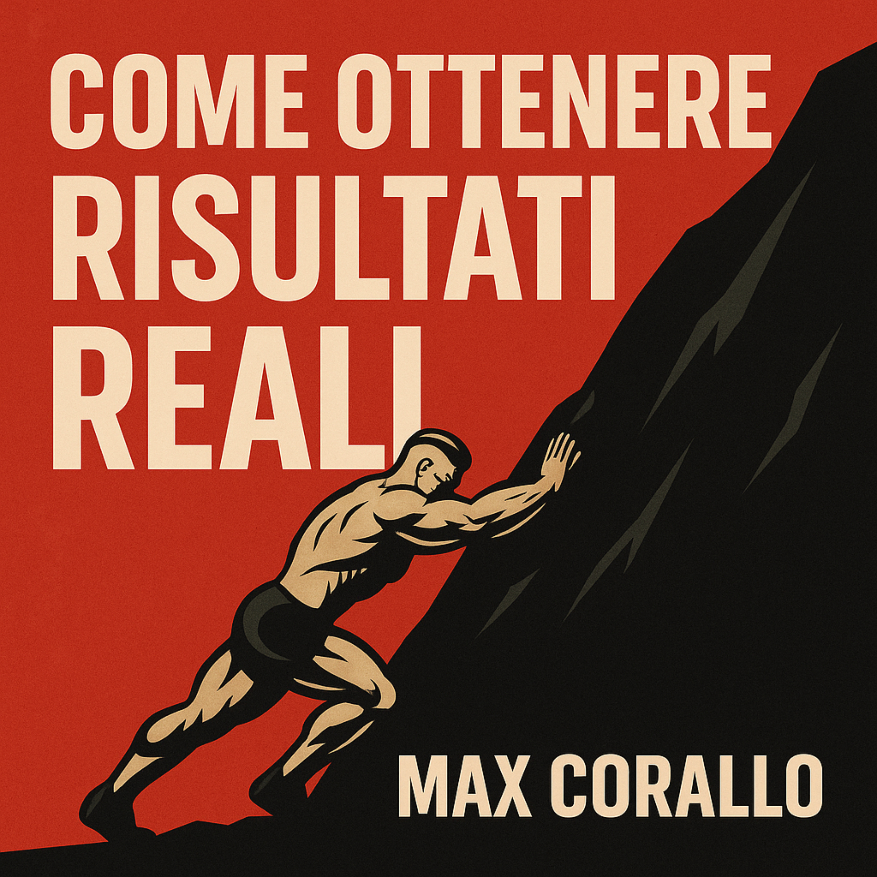 COME OTTENERE RISULTATI REALI cover art