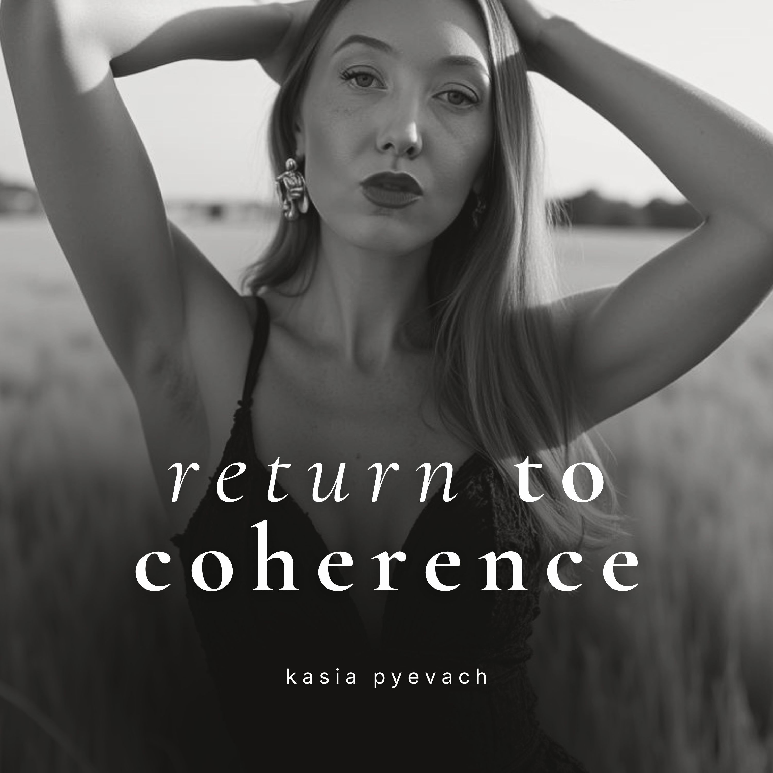 return to coherence