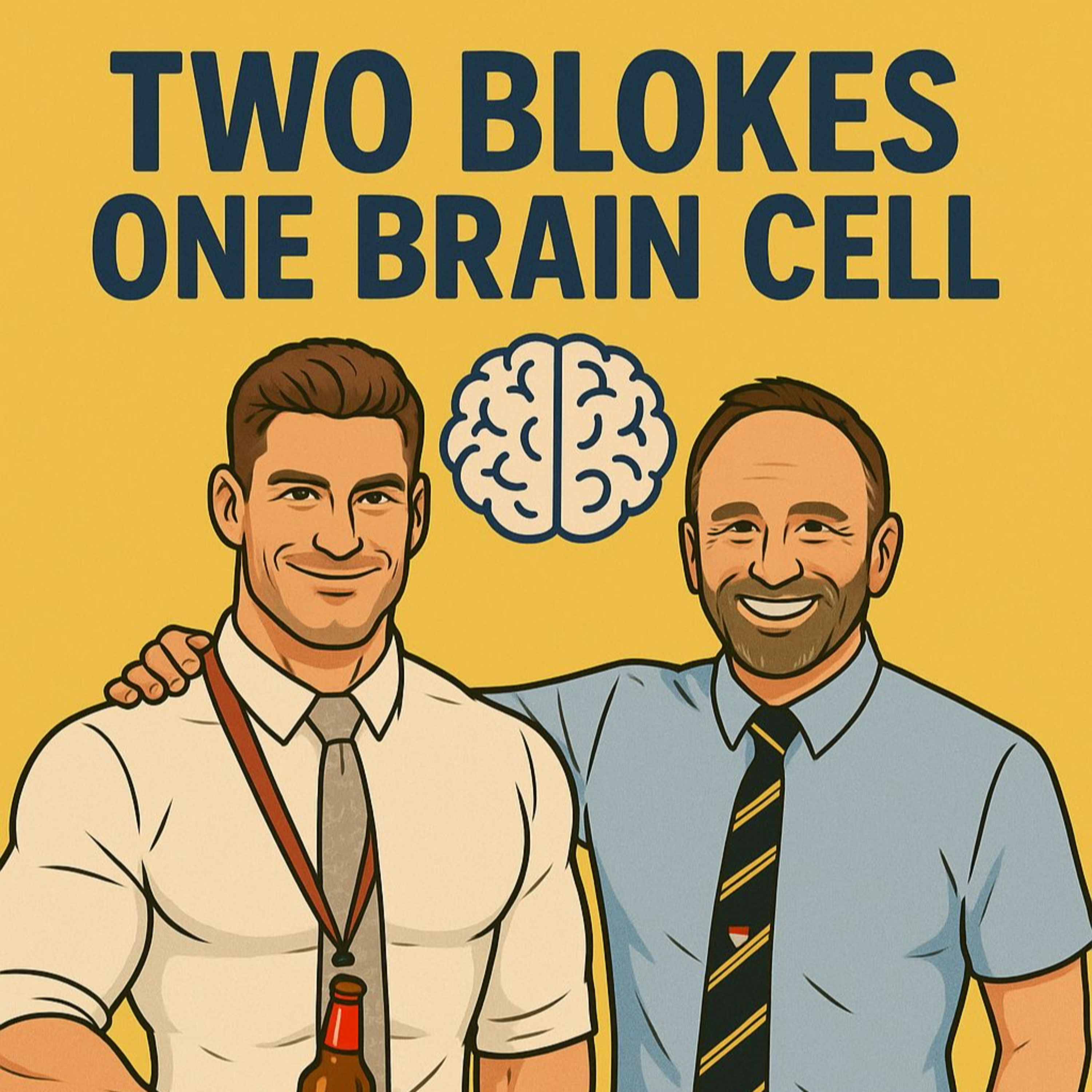 Two Blokes One Braincell