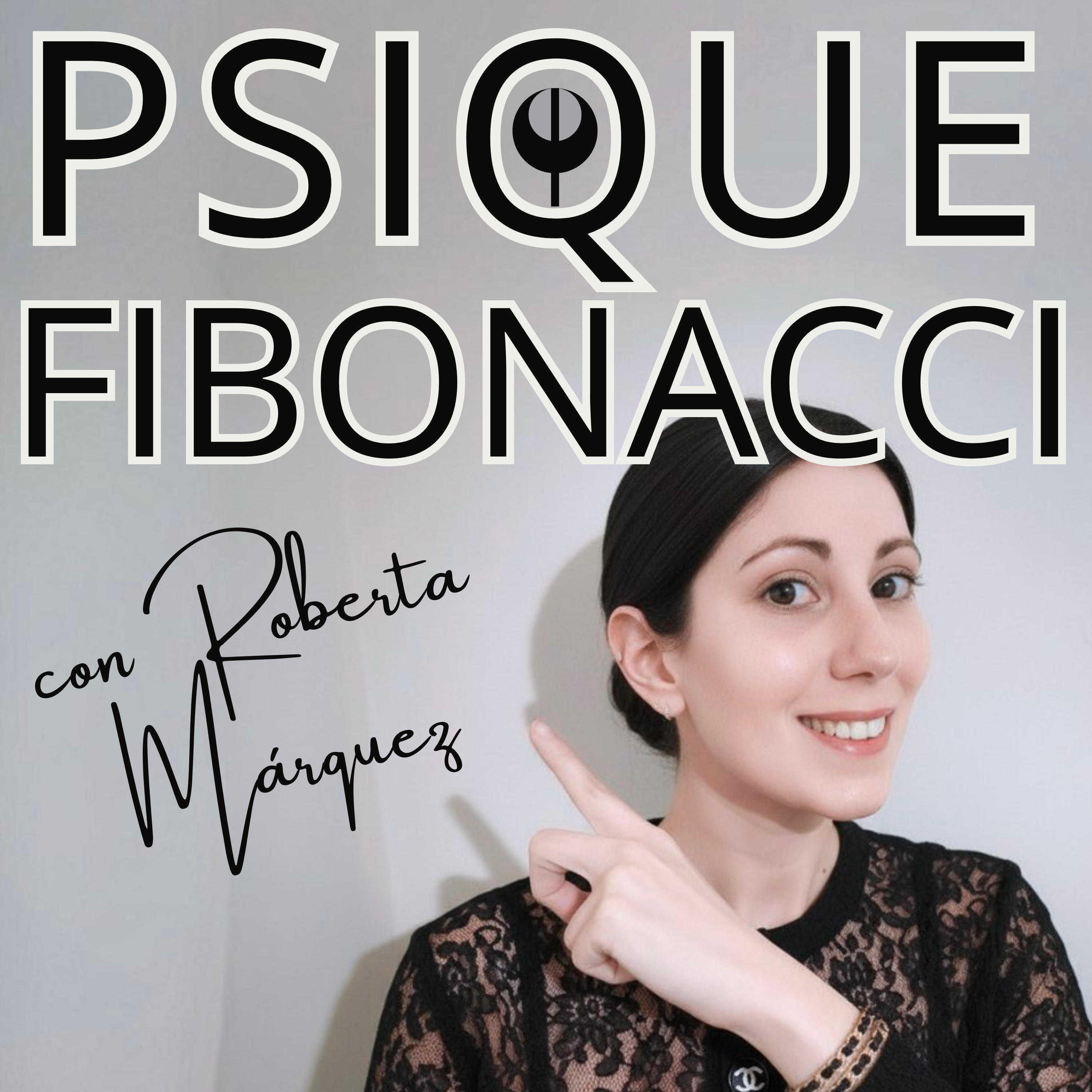 Psique Fibonacci con Roberta C Márquez