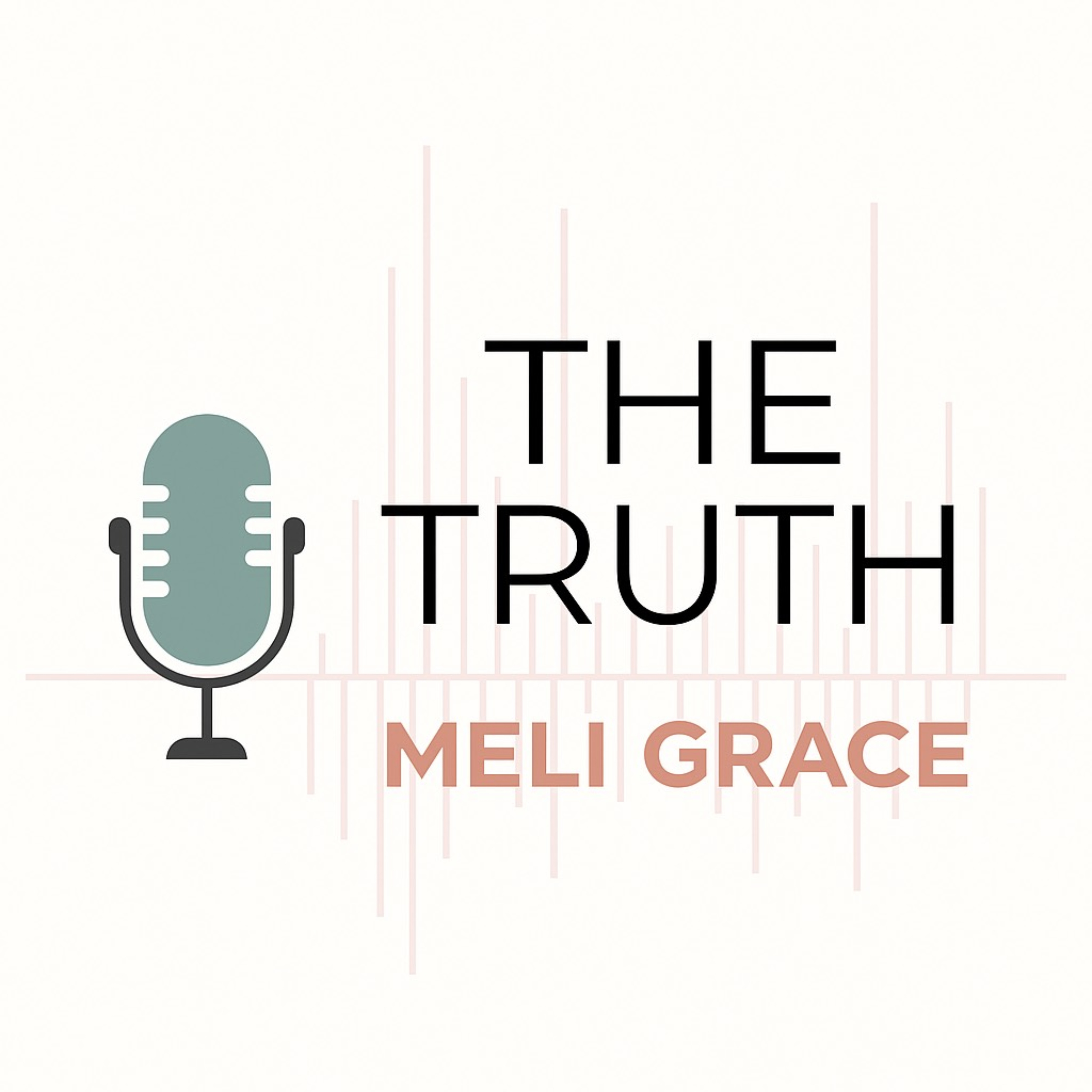 THE TRUTH with MELI GRACE podcast artwork