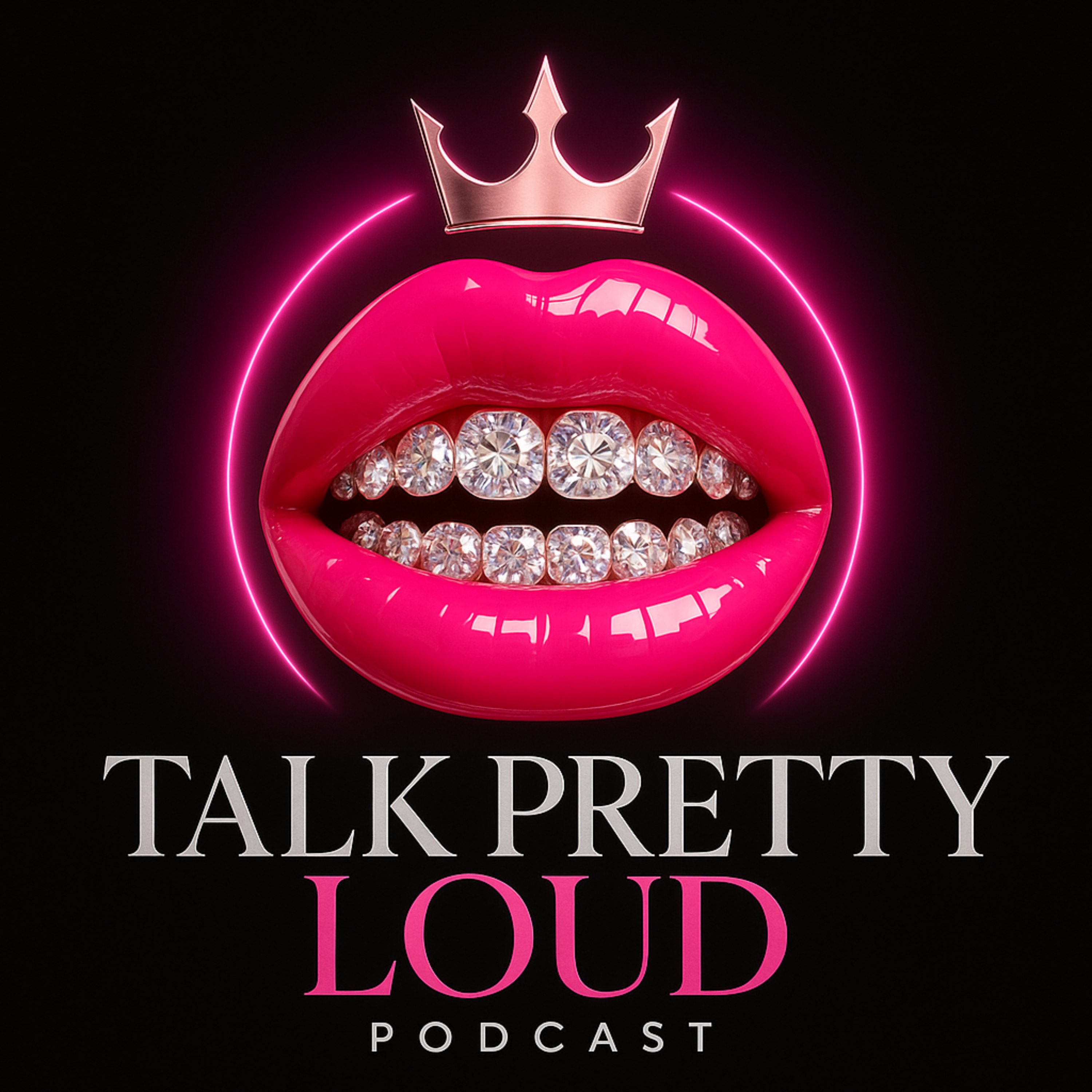 Talk Pretty Loud podcast artwork