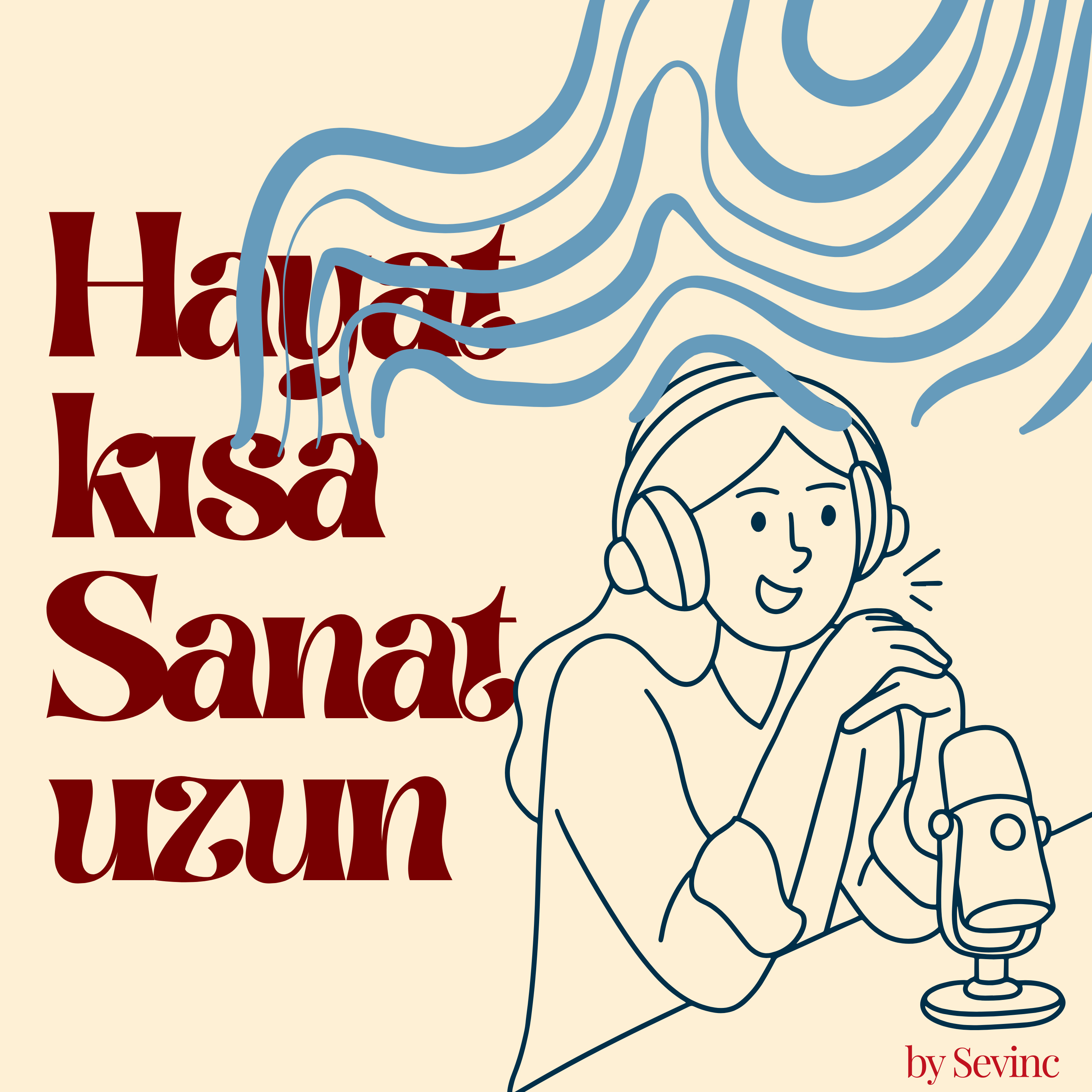 Hayat kısa Sanat uzun podcast artwork